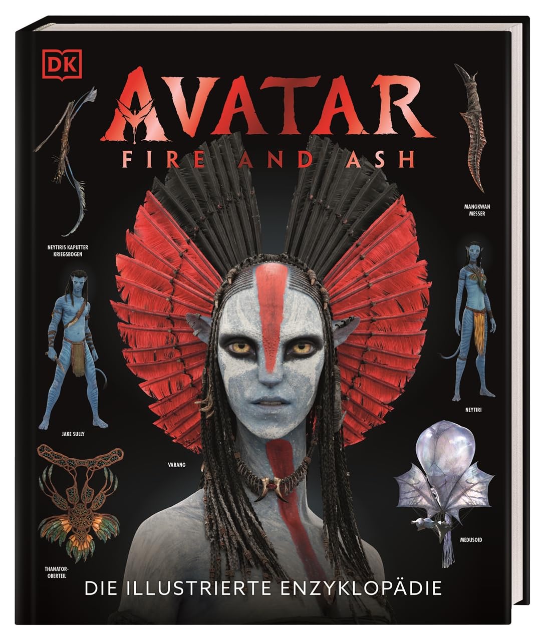 DK Verlag Dorling Kindersley Avatar Feuer und Asche – Illustrierte Enzyklopädie: Die Saga geht weiter