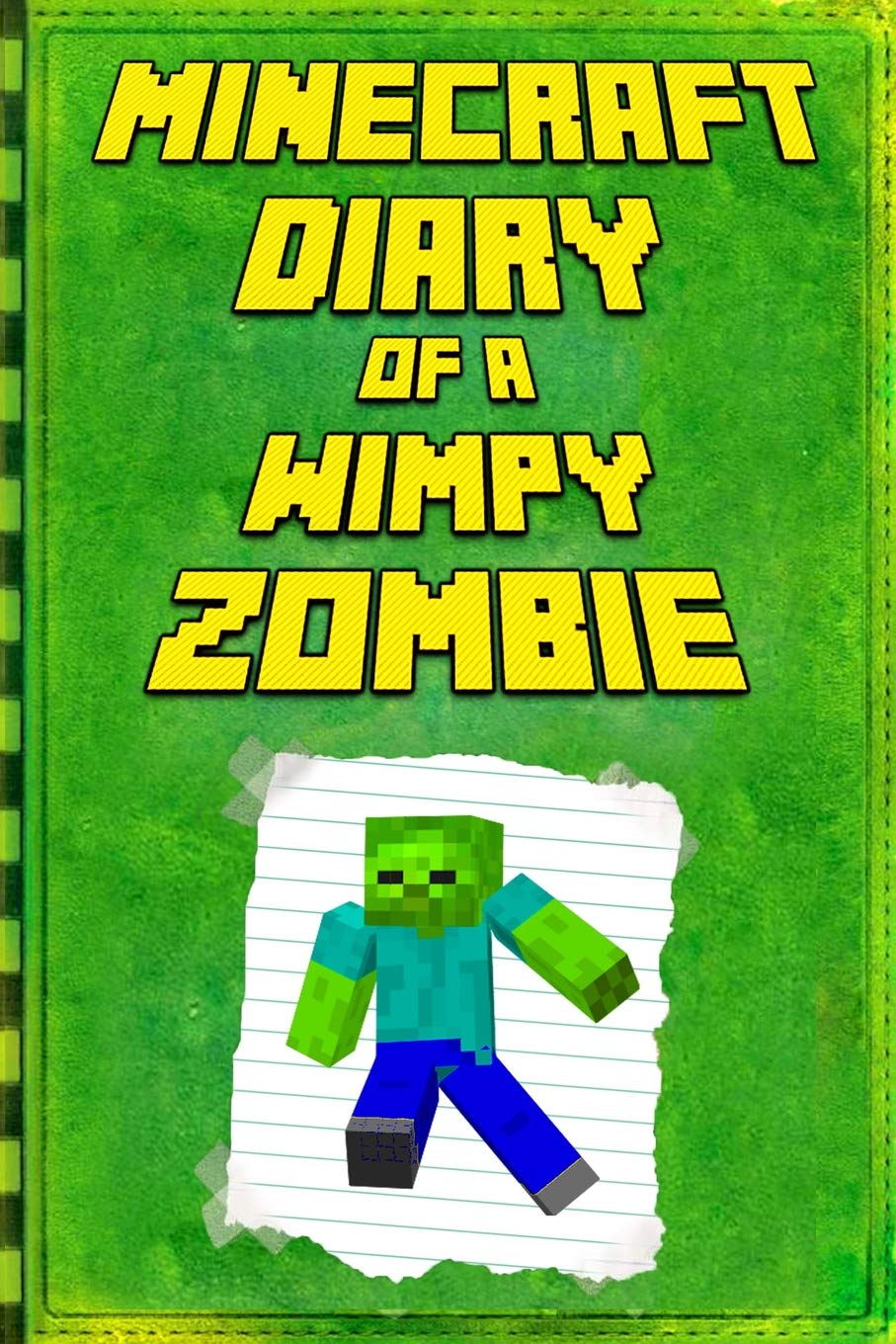 Buy Minecraft: Diary of a Wimpy Zombie: Legendary Minecraft Diary. An ...