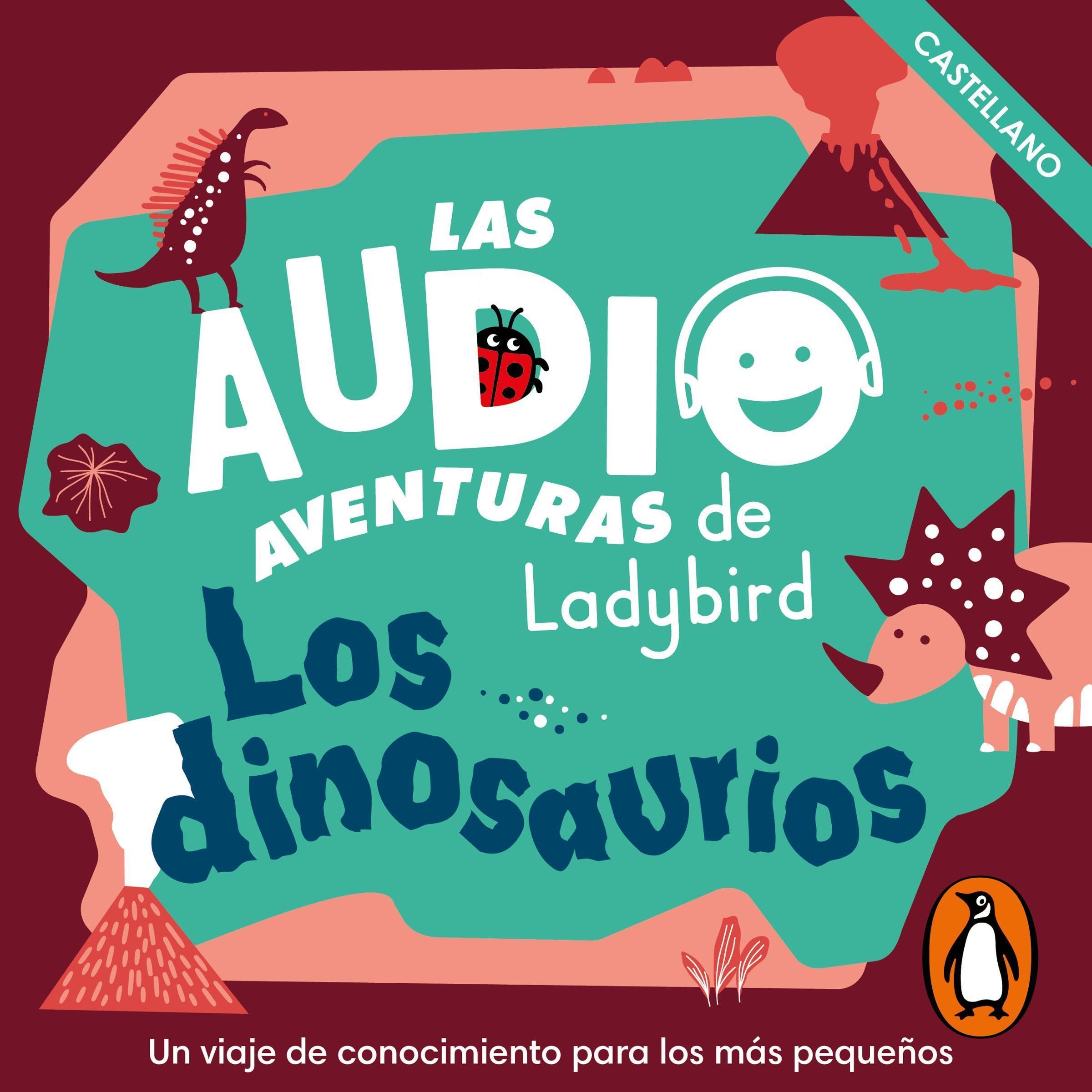 Los dinosaurios (Las audioaventuras de Ladybird) [Dinosaur Times (Ladybird Audio Adventures)]