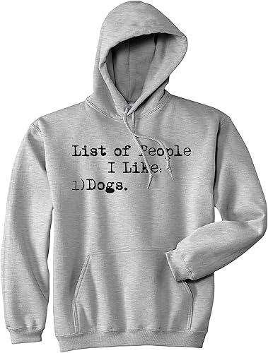 Funny Dog Joke Hoodies Cool Novelty Sweatshirts for Pet Owners and Dog Lovers