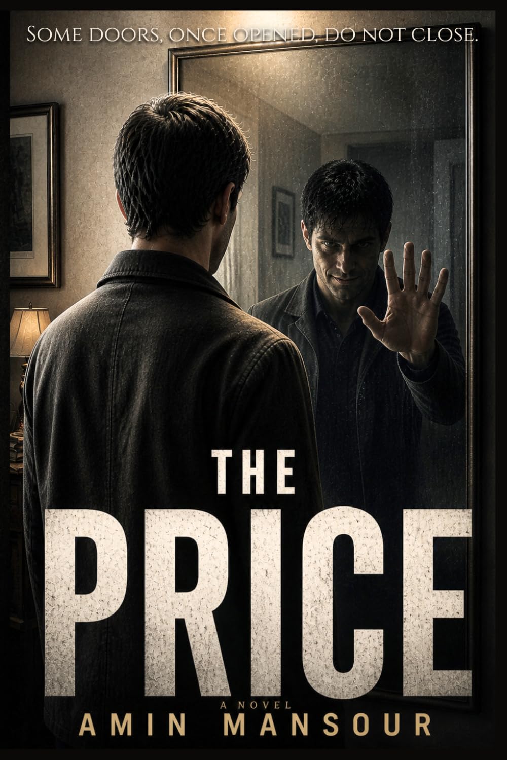 THE PRICE - What Would You Pay to Bring Back What You’ve Lost?: A missing father. An ancient book. A deal that costs years of your life. — A Supernatural Horror Novel