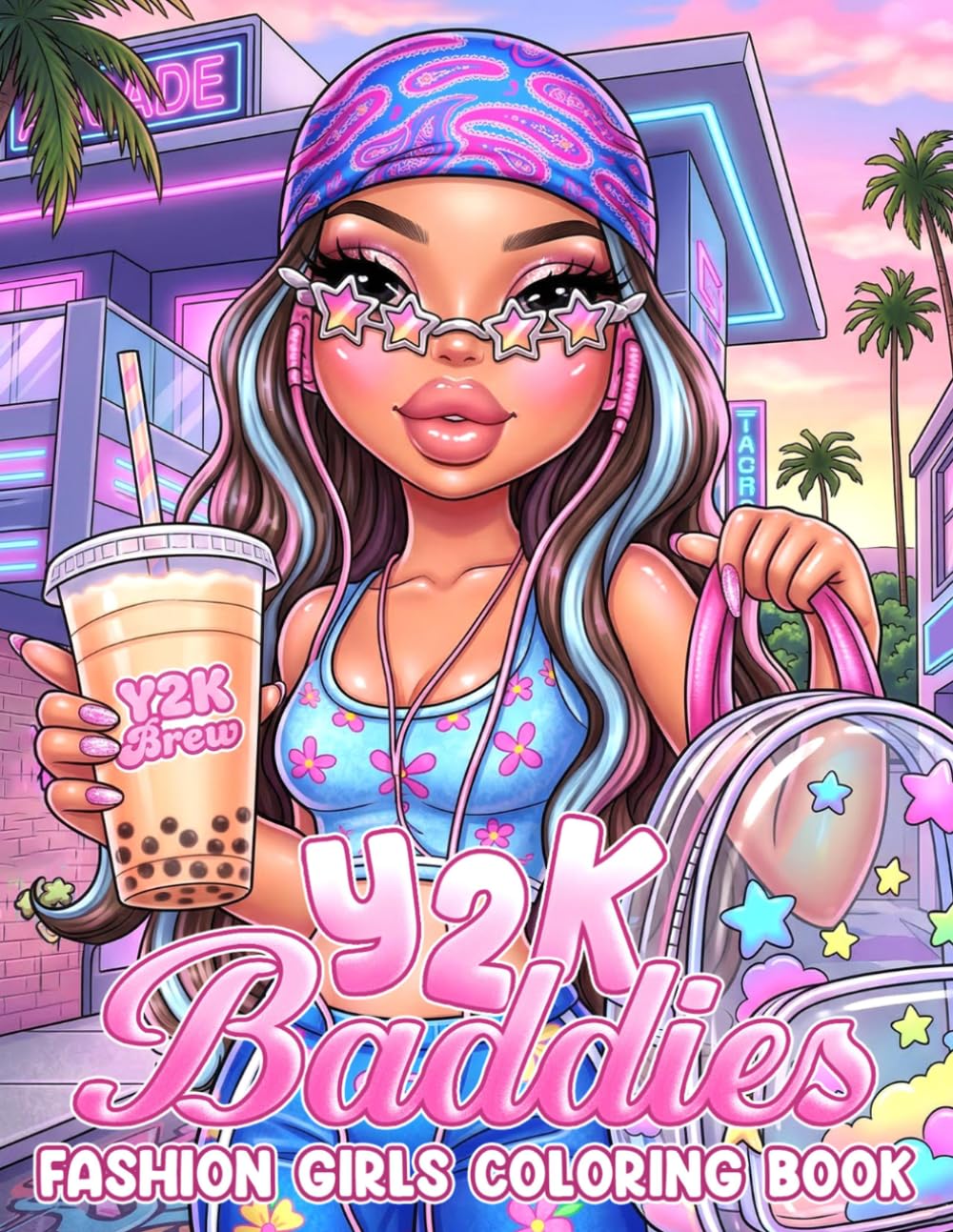 Y2K Baddies Coloring Book: A Bold and Boujee Coloring Pages with Retro Black Divas and Stylish Attitude Scenes for Girls Who Slay Daily