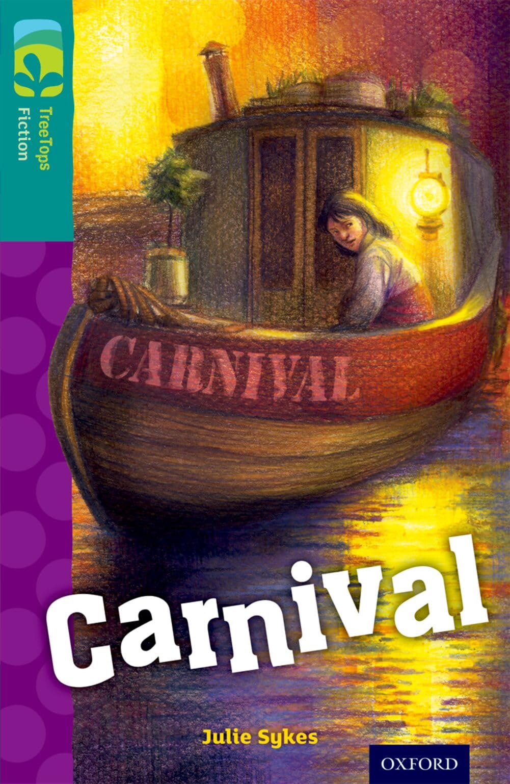 Oxford Reading Tree TreeTops Fiction: Level 16: Carnival by Julie Sykes...