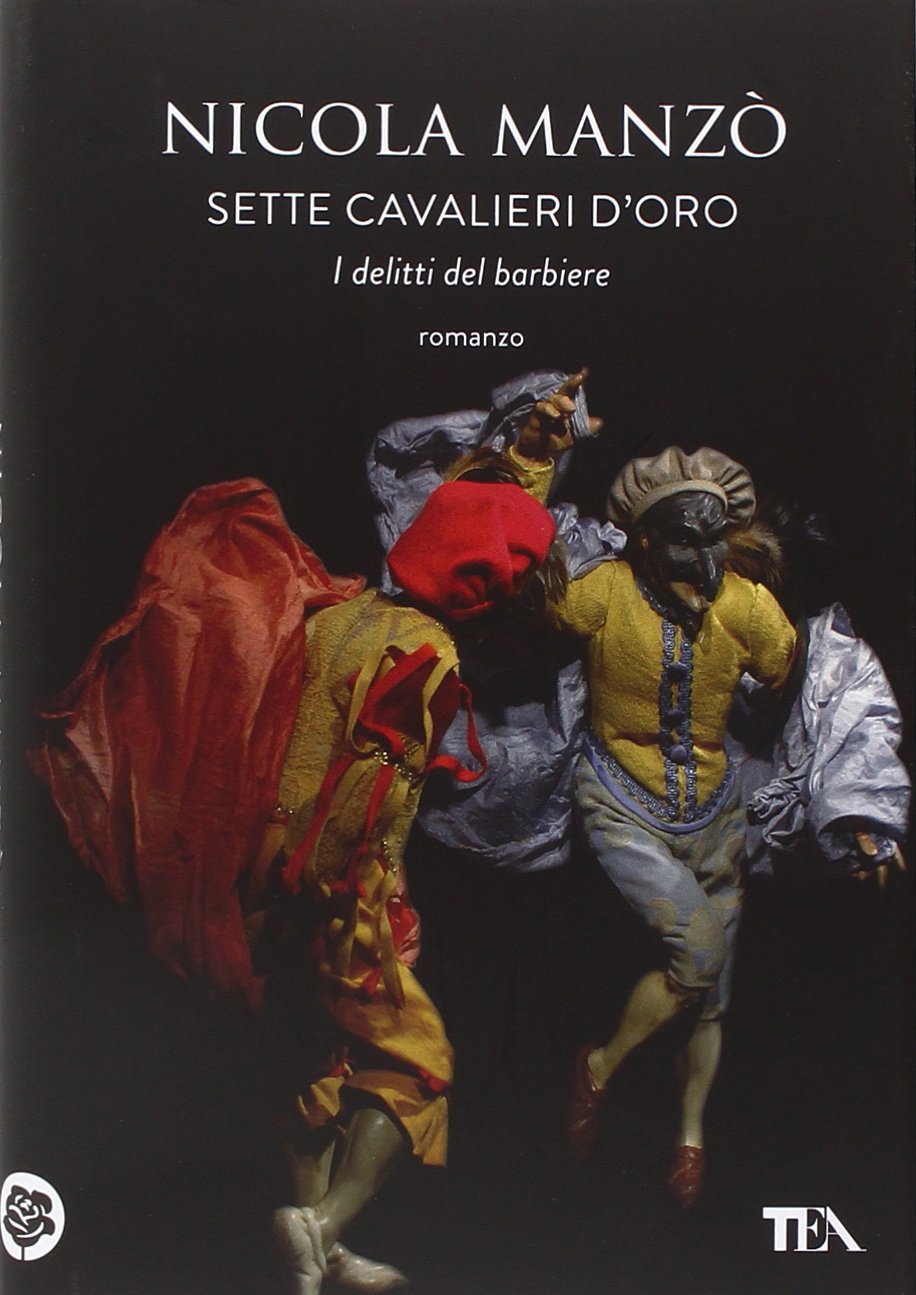 sette cavalieri d'oro. I delitti del barbiere : Manzò, Nicola: Amazon.it: Libri