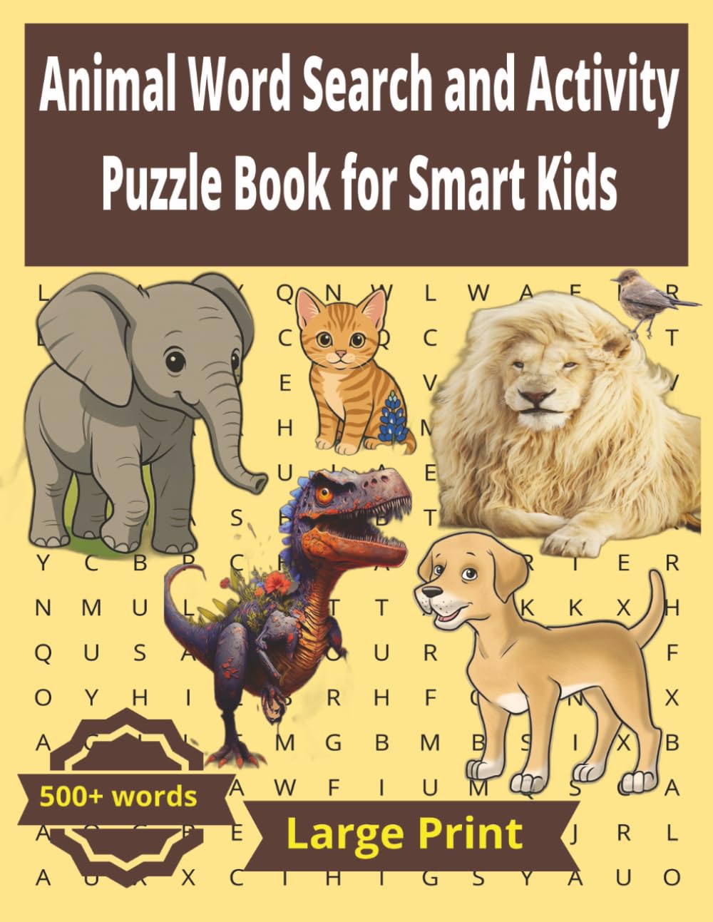 Animal Word Search and Activity Puzzle Book For Smart Kids: Fun Animal Word Searches, Brain Games and Puzzles for Kids Ages 4–16 with Full Solutions ... for Clever Kids with Answers Inside