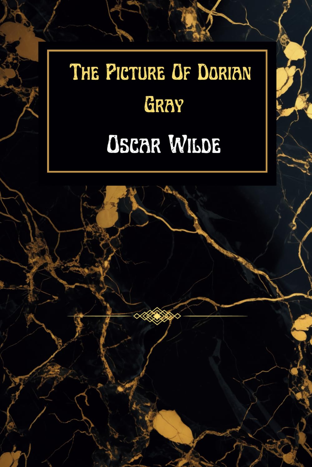 The Picture of Dorian Gray: Oscar Wilde's Examination of Morality and Vanity by Oscar Wilde