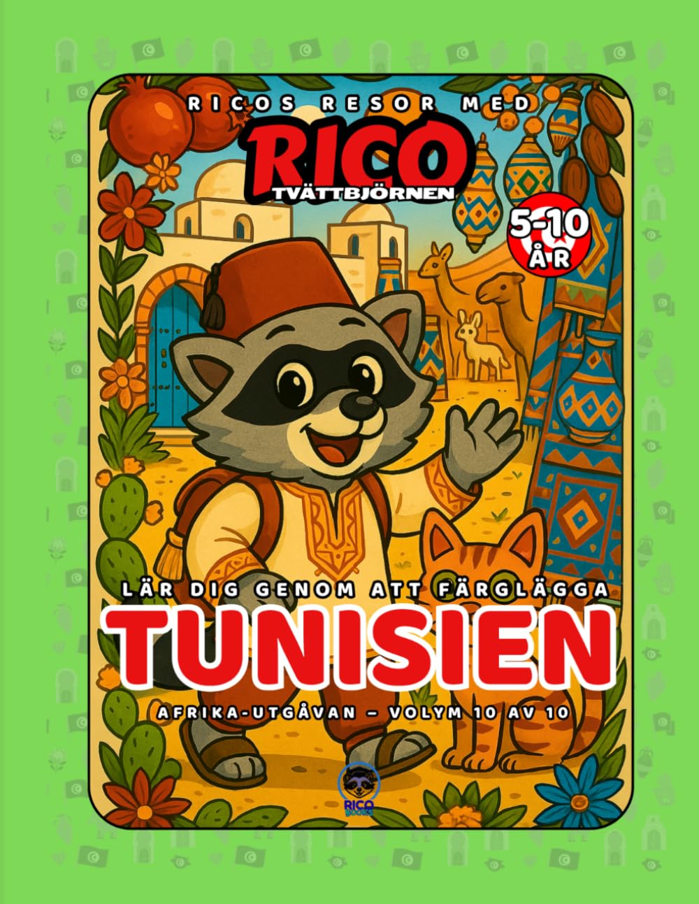 Tunisien – Målarbok för barn (5–10 år) | Ricos Resor – Afrika Vol. 10