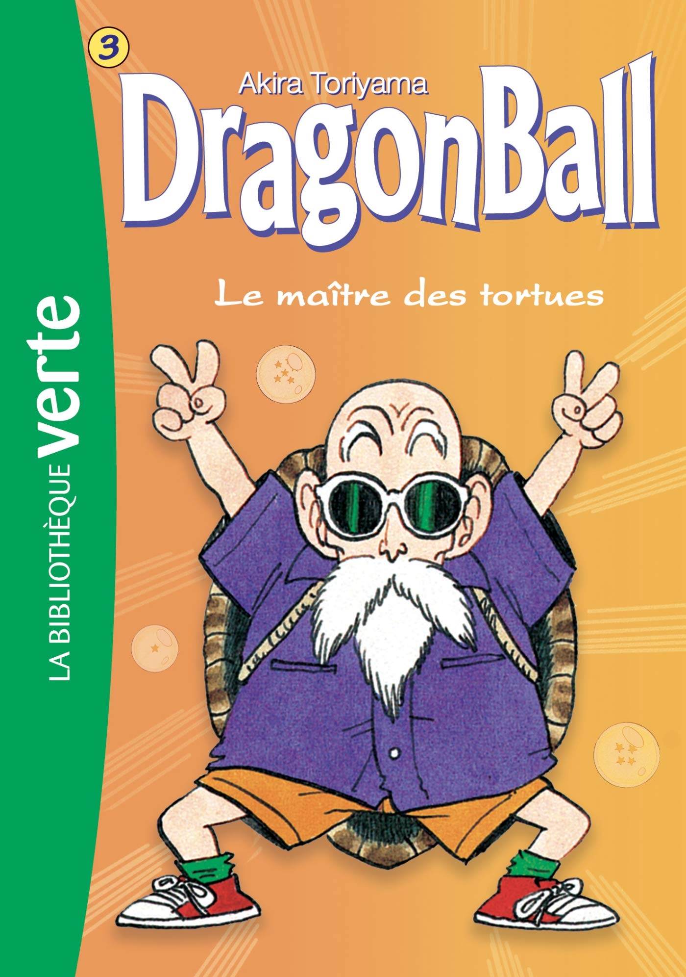 Dragon Ball 03 NED 2018 - Le Maître des tortues (Dragon Ball (3))
