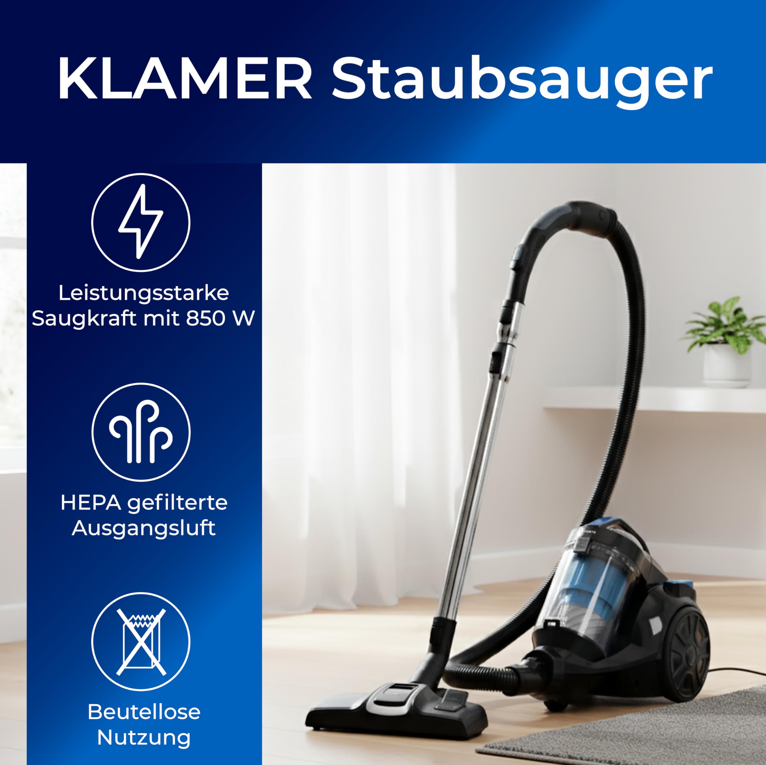 KLAMER Staubsauger beutellos mit HEPA H12 Filter gegen Tierhaare, 850 Watt | Fängt feinste Staubpartikel und Allergene zuverlässig ein. Geeignet für Hartböden, Teppiche, Polster, Treppen und Autos