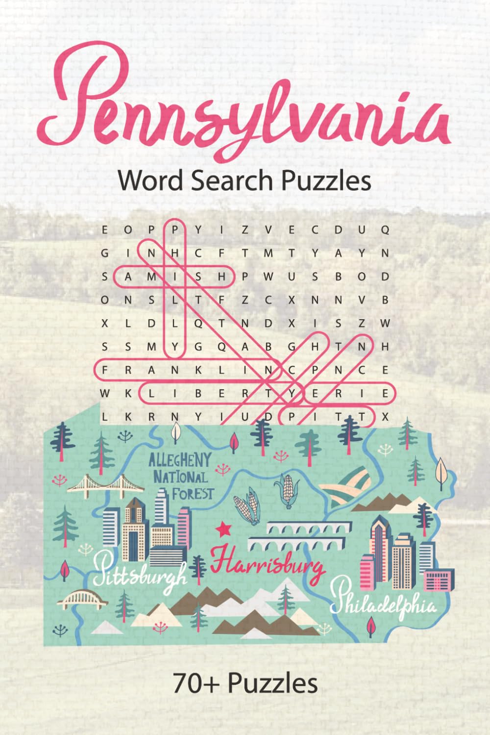 Pennsylvania Word Search Puzzle Book: 70+ Puzzles Celebrating the Keystone State