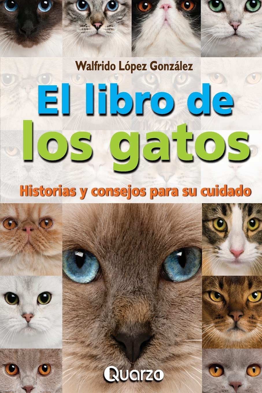 Buy El libro de los gatos: Historias Y Consejos Para Su Cuidado — BookShops.in