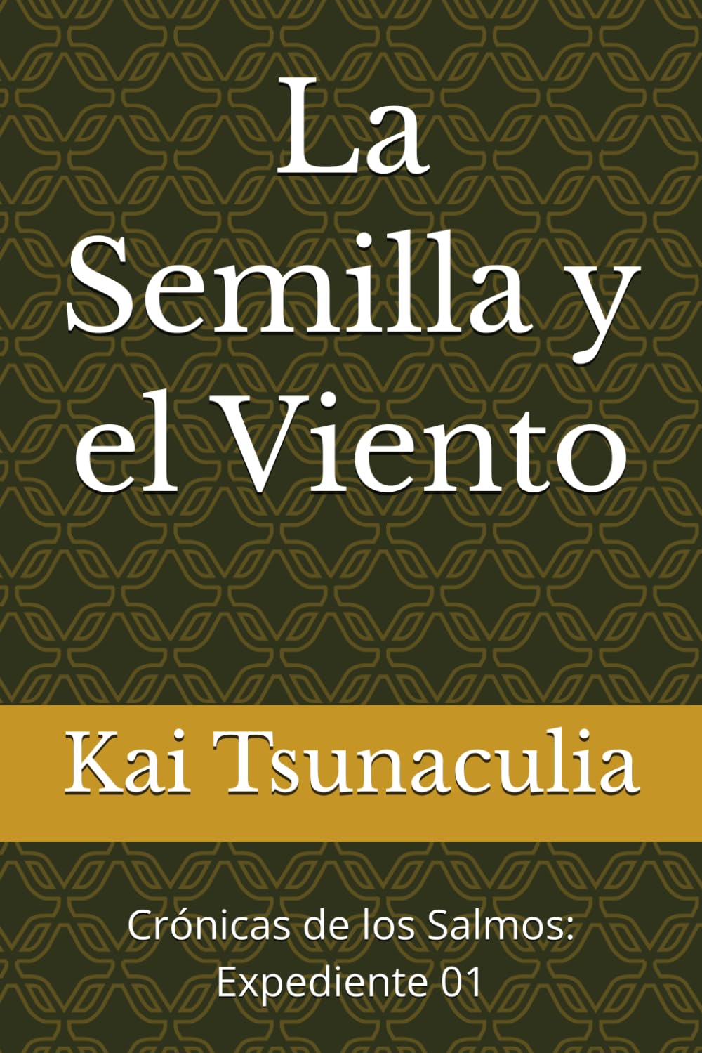 La Semilla y el Viento: Crónicas de los Salmos: Expediente 01
