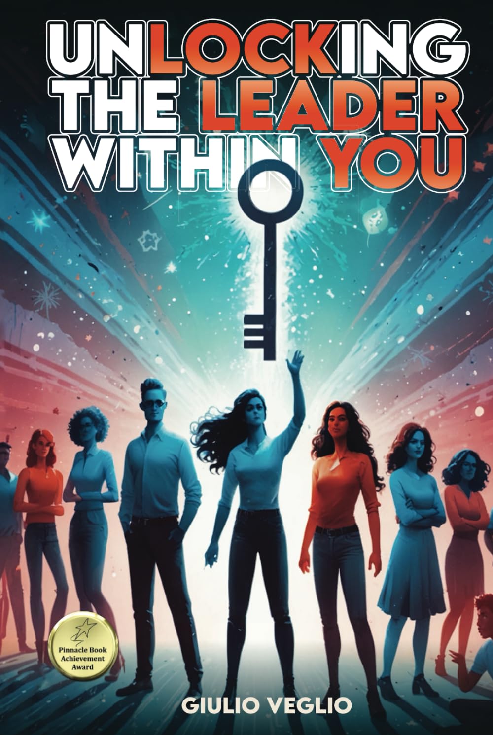 Unlocking The Leader Within You