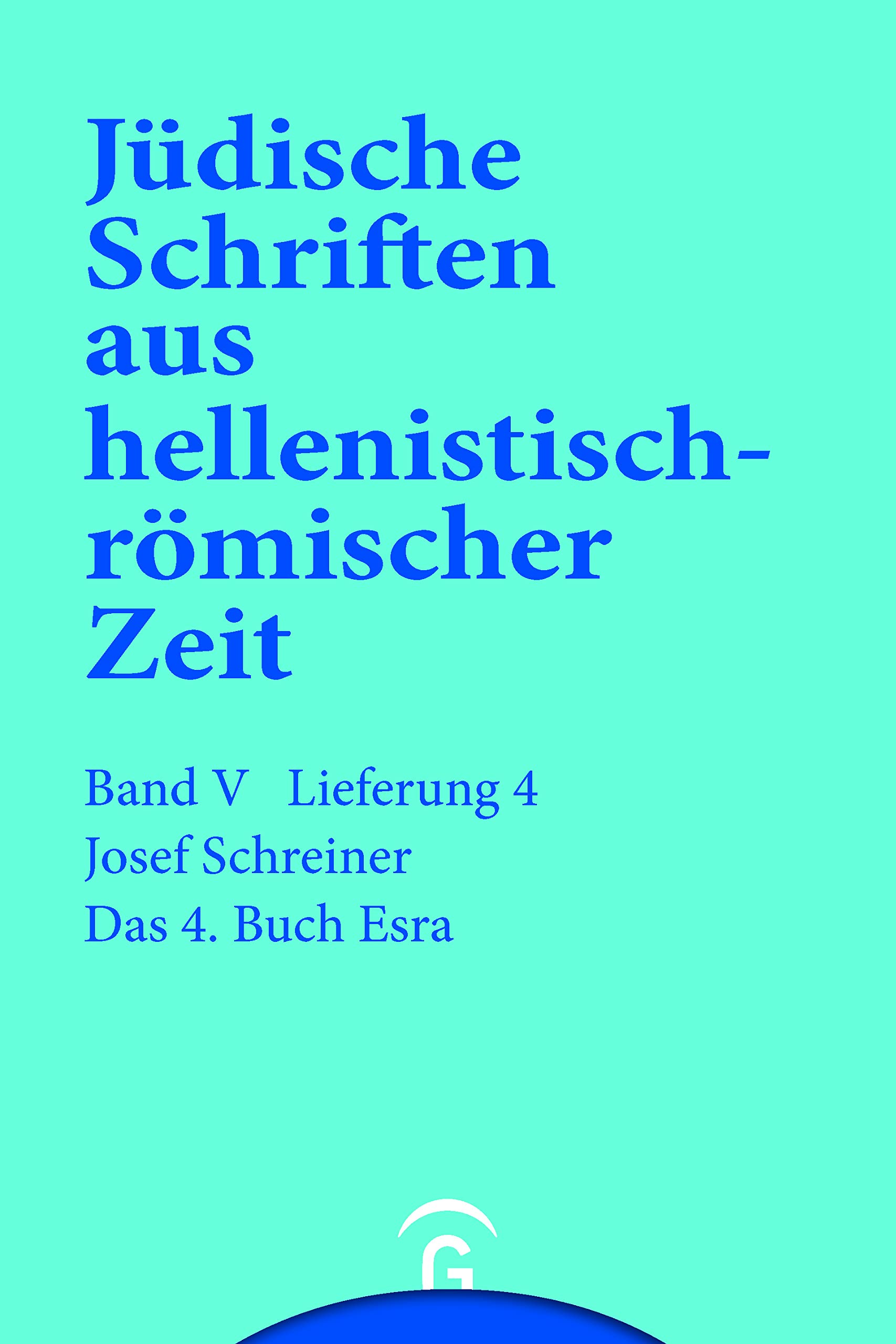 Das 4. Buch Esra: Band V: Apokalypsen, Lieferung 4