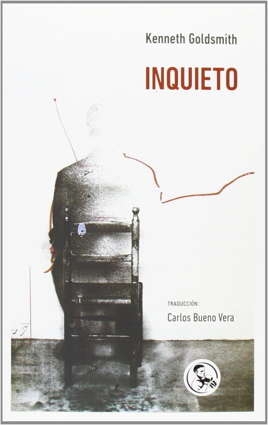 Inquieto: Todos los movimientos que hizo el cuerpo de Kenneth Goldsmith el 16 de junio de 1997