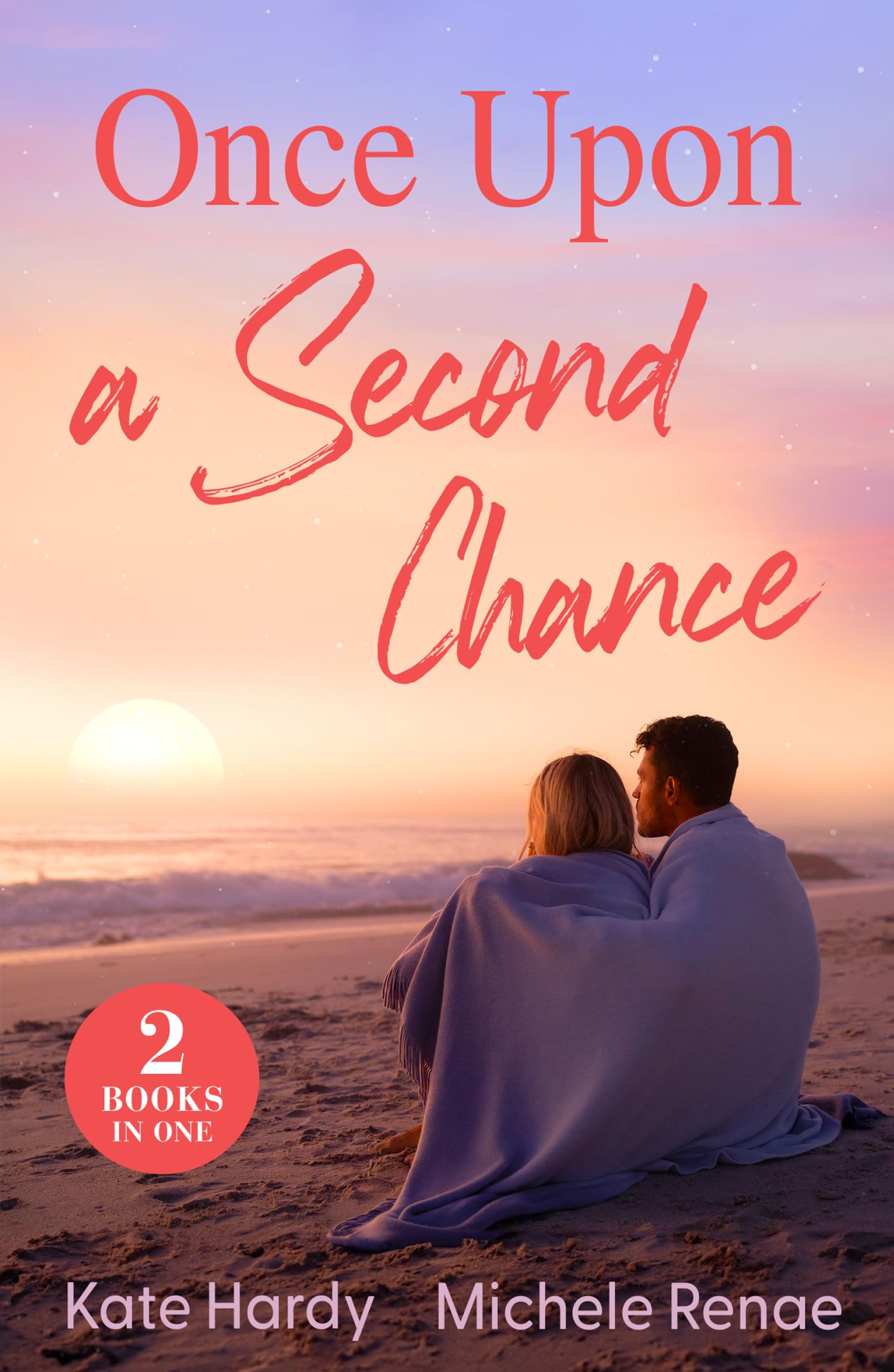 Once Upon A Second Chance: Two heartwarming second chance romances perfect for fans of royals and enemies to lovers in 2026!