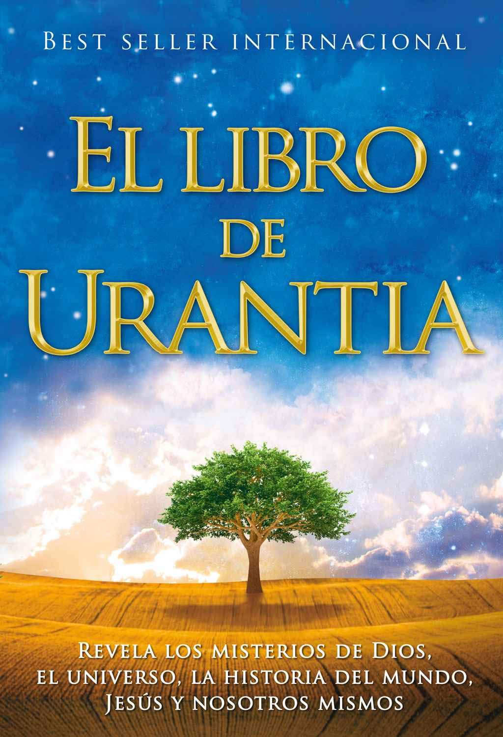 LIBRO DE URANTIA, EL (EDICIÓN EUROPEA) REVELANDO LOS MISTERIOS DE DIOS, EL UNIVERSO, JESÚS Y NOSOTROS MISMOS