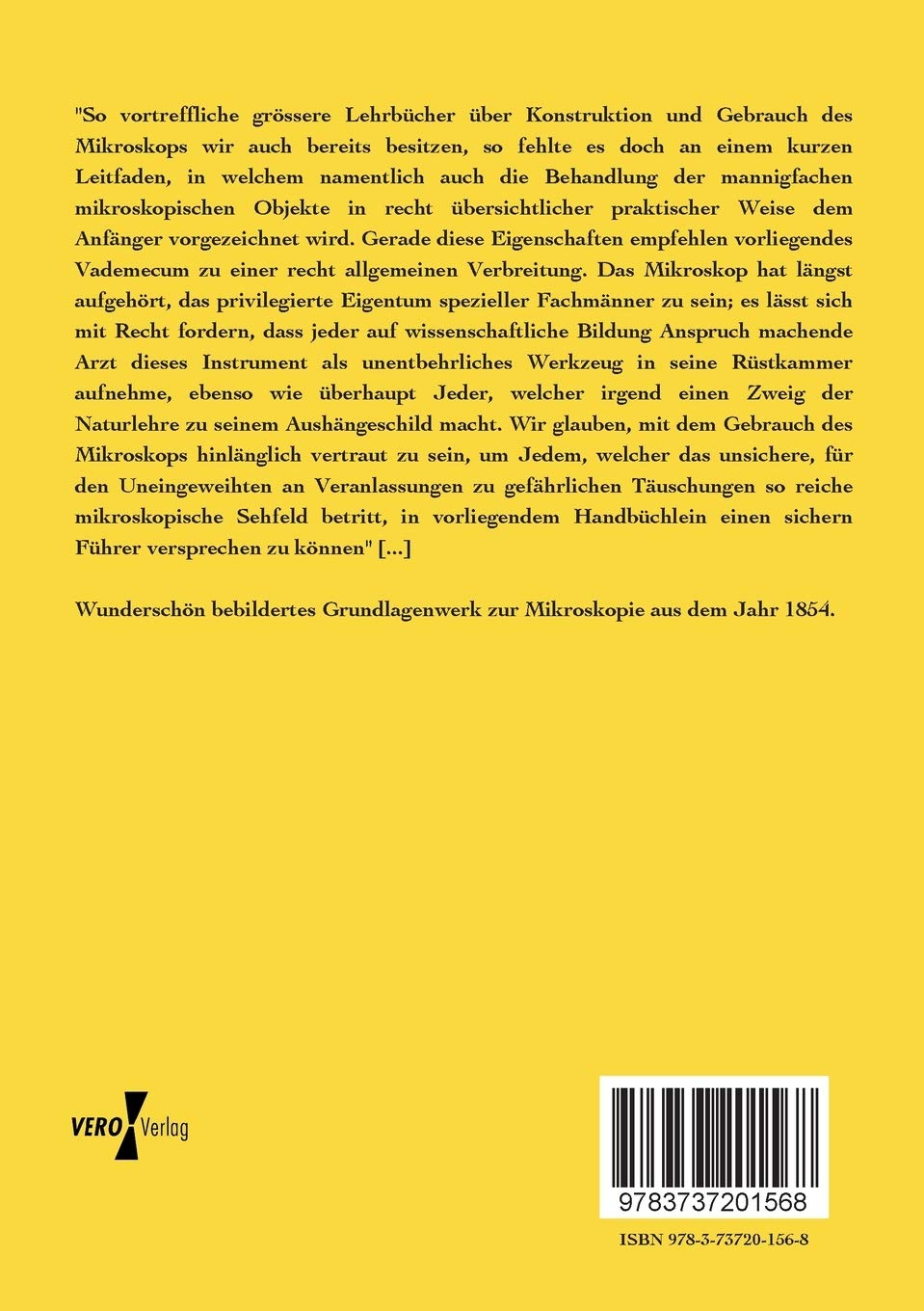 Das Mikroskop: Seine Construktion und sein Gebrauch