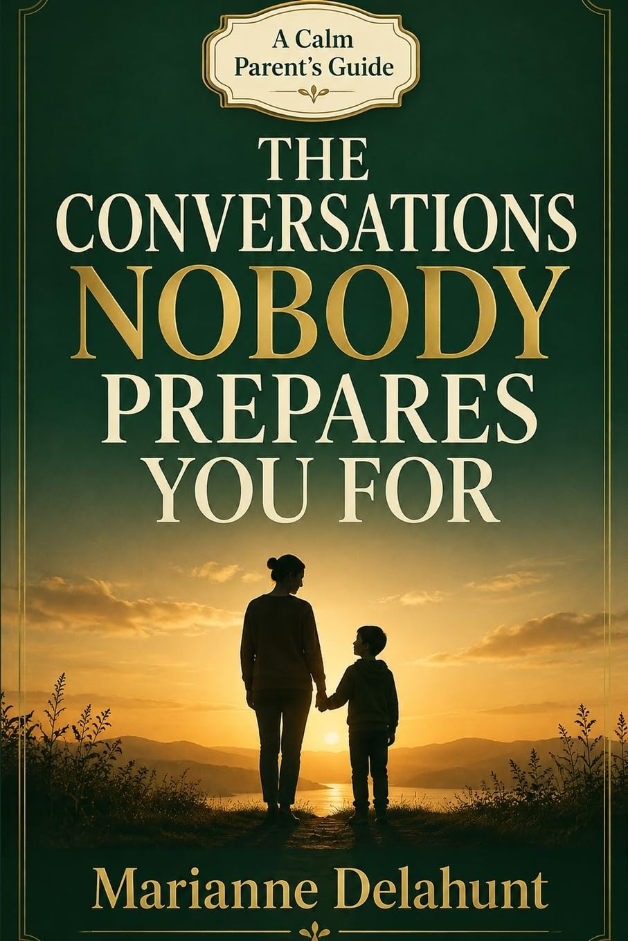 THE CONVERSATIONS NOBODY PREPARES YOU FOR