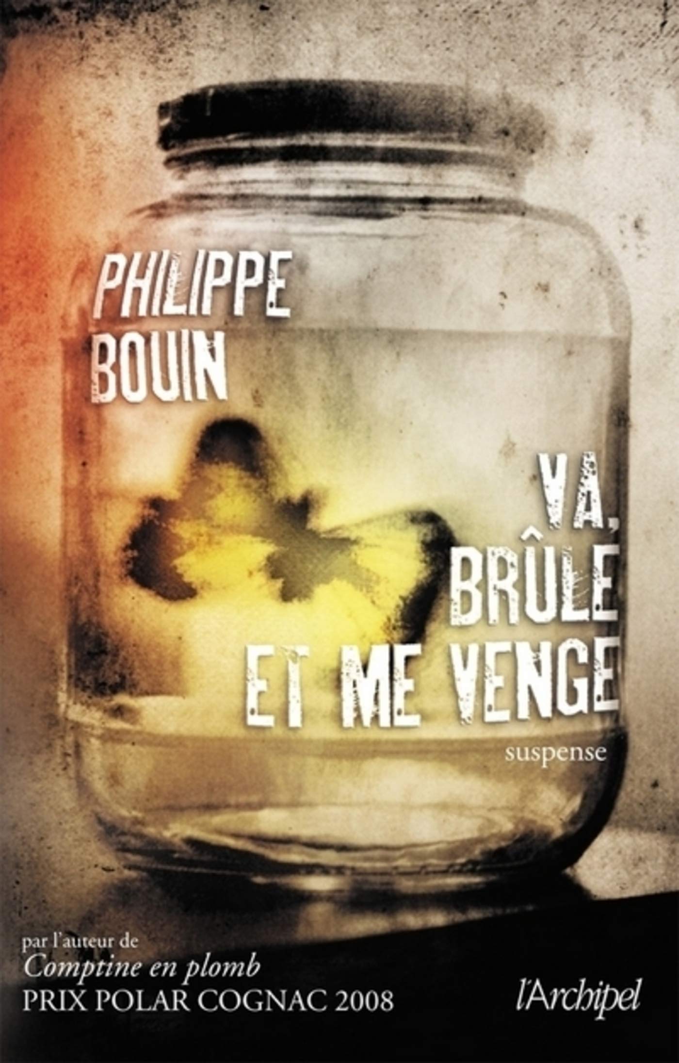 Va, brûle et me venge (Suspense) (French Edition)