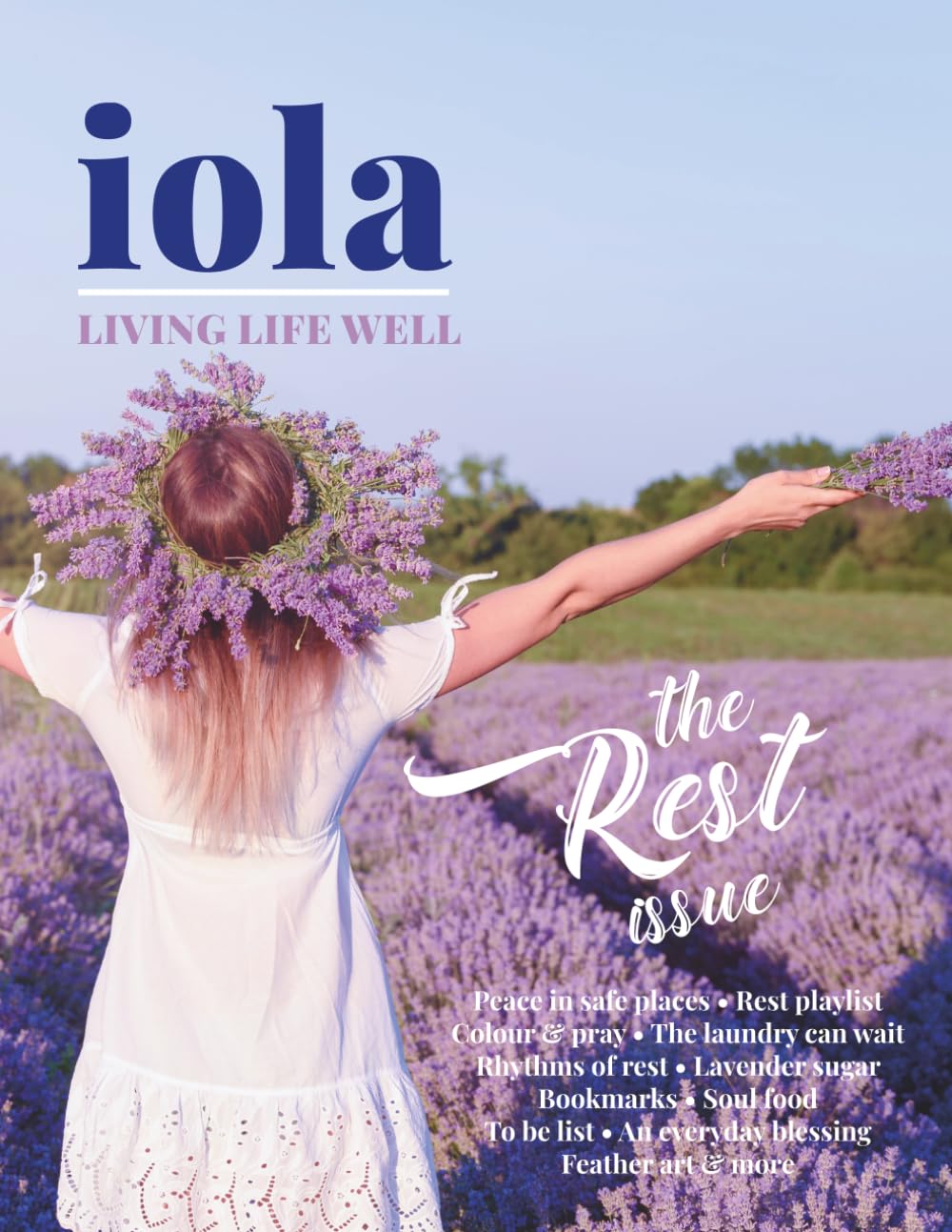 iola bookazine - the rest issue: soul food for weary mums