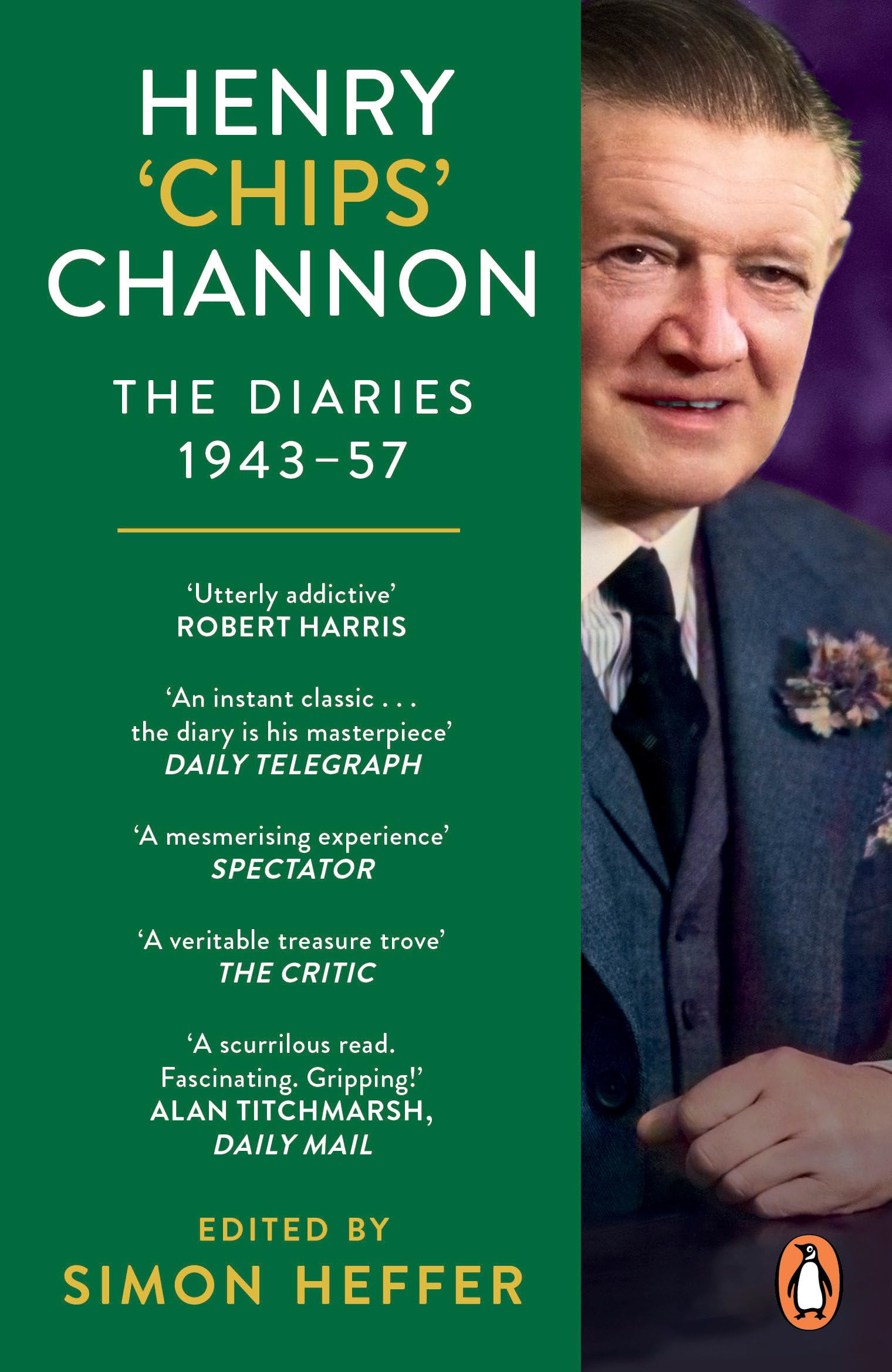 Henry 'Chips' Channon: The Diaries (Volume 3): 1943-57 by Chips Channon