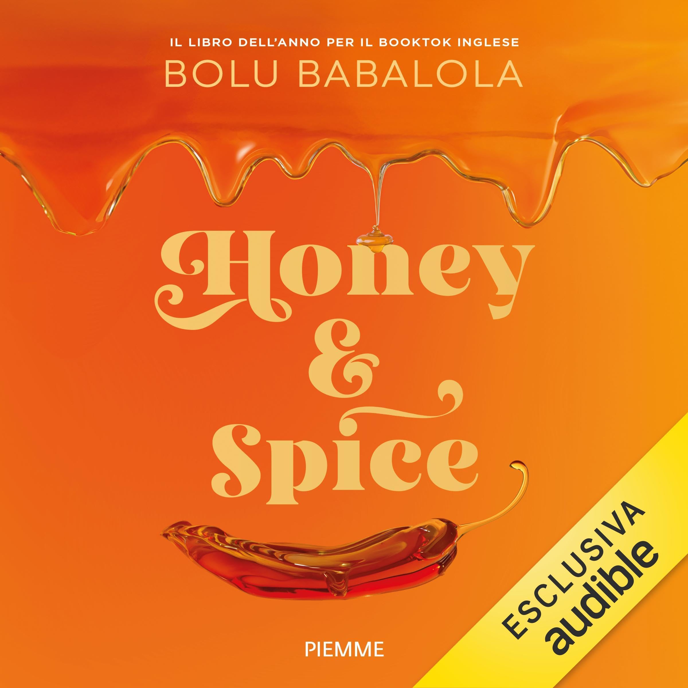 Honey & Spice: Dolce come miele, piccante come peperoncino