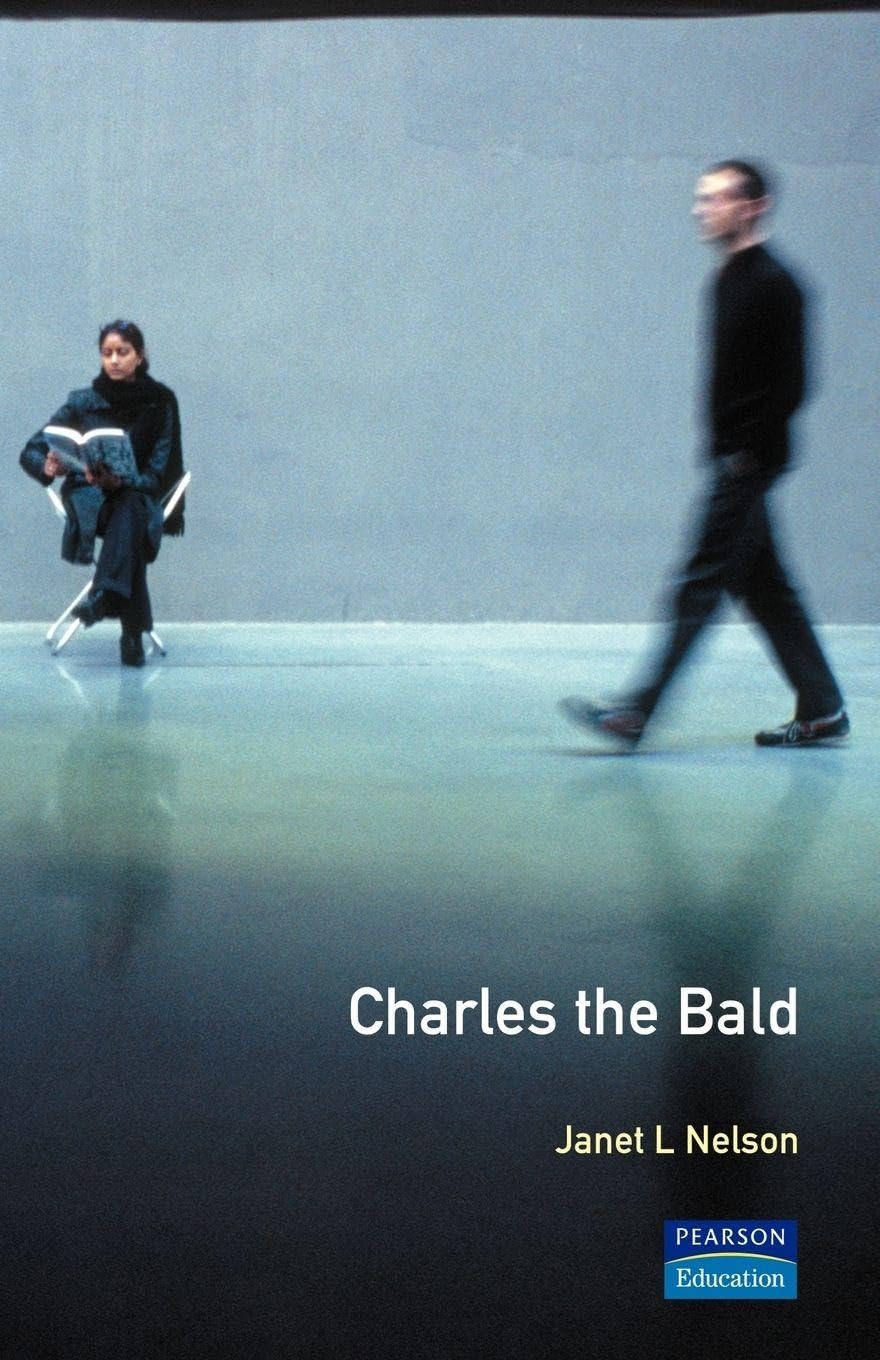Charles The Bald (The Medieval World)
