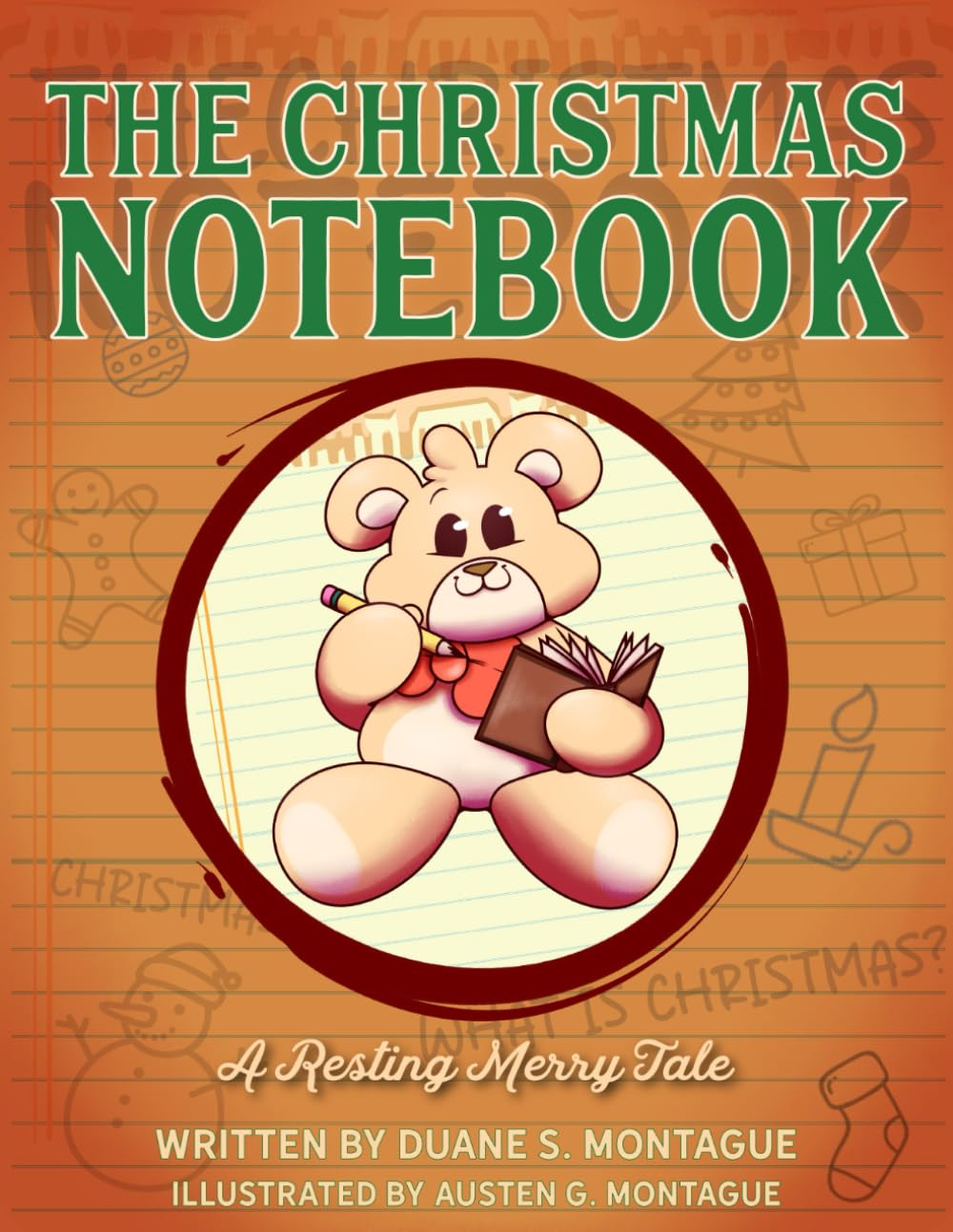 The Christmas Notebook: A Resting Merry Tale