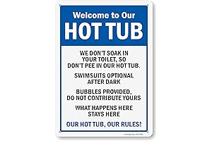 SmartSign "Welcome to Our Hot Tub - Our Hot Tub, Our Rules" Metal Sign