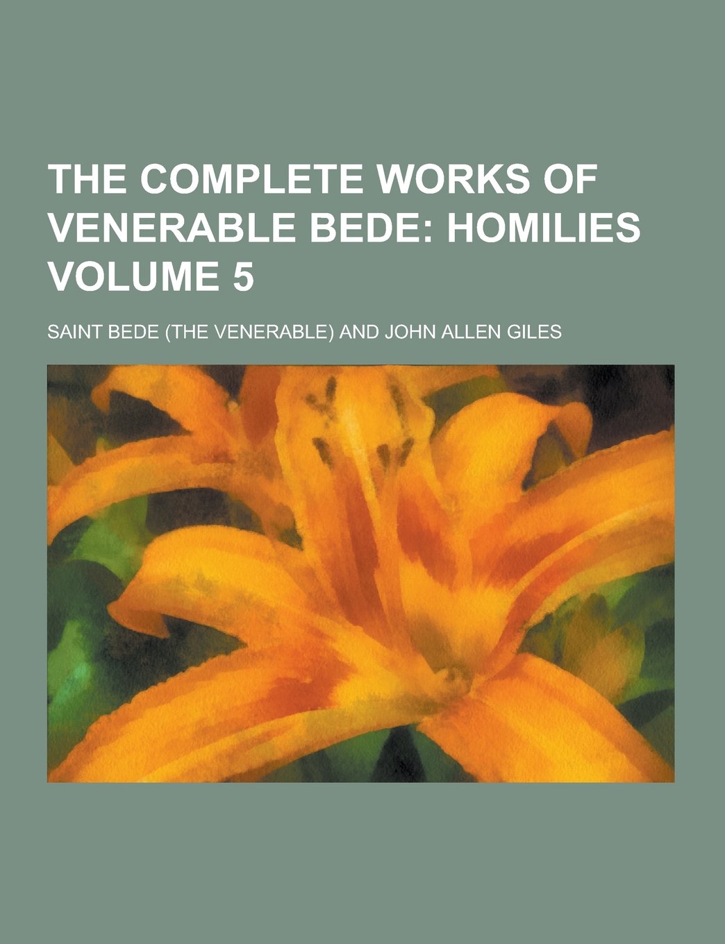 The Complete Works of Venerable Bede Volume 5