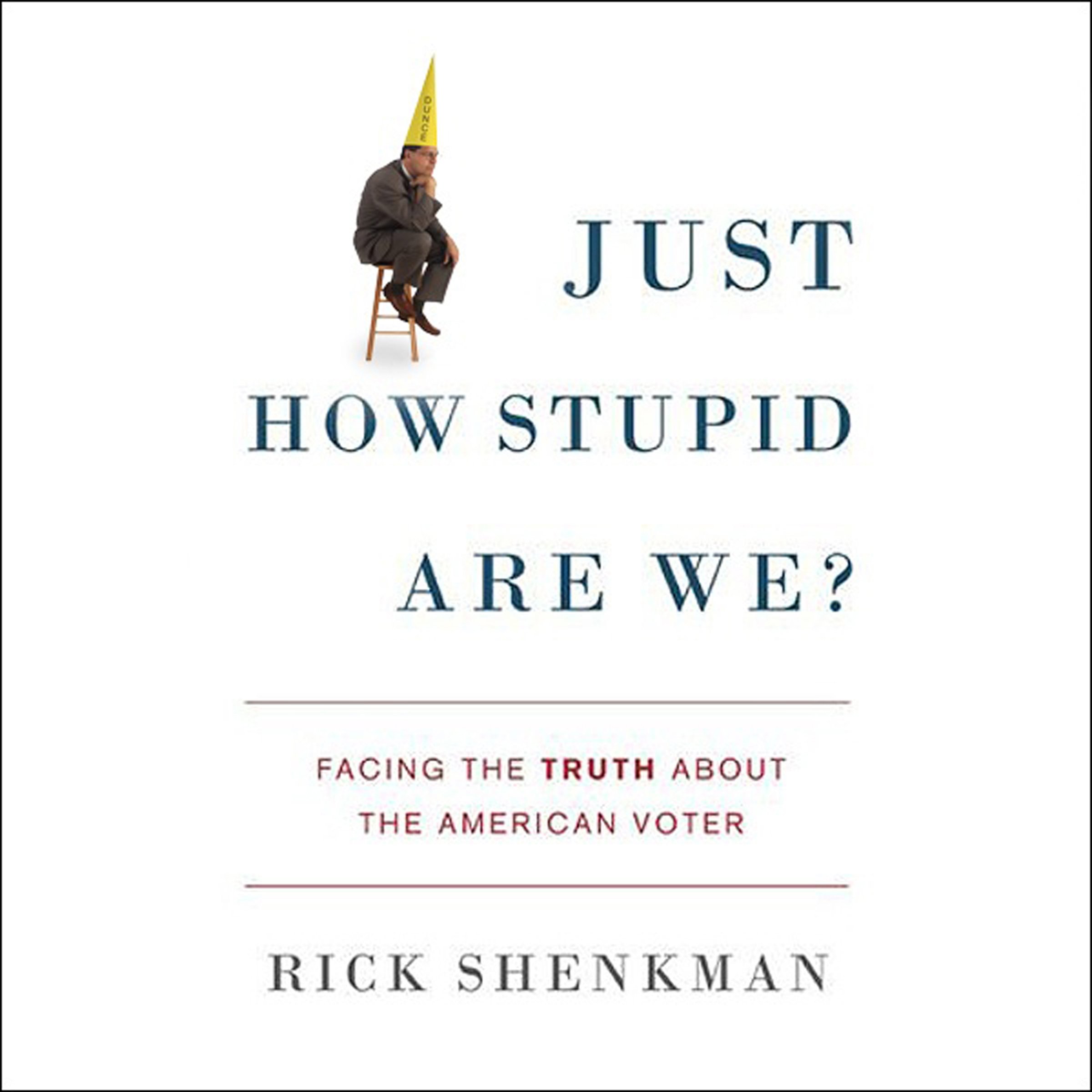 Cover art for Just How Stupid Are We?