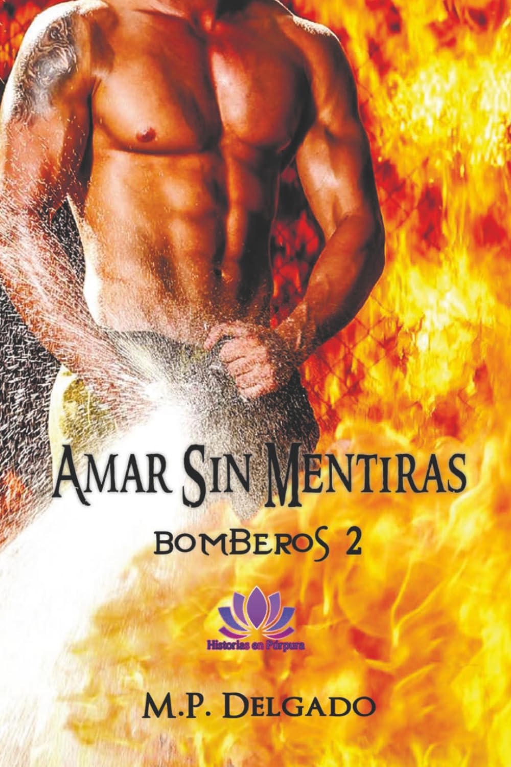 Amar sin Mentiras (Bomberos)