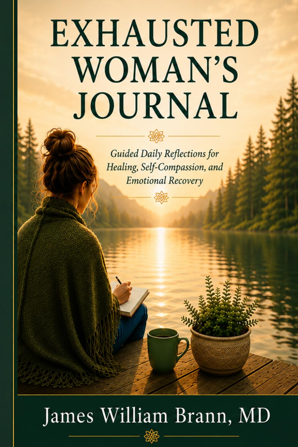 EXHAUSTED WOMAN'S JOURNAL: Guided Daily Reflections for Healing, Self-Compassion, and Emotional Recovery (EXHAUSTED Series)