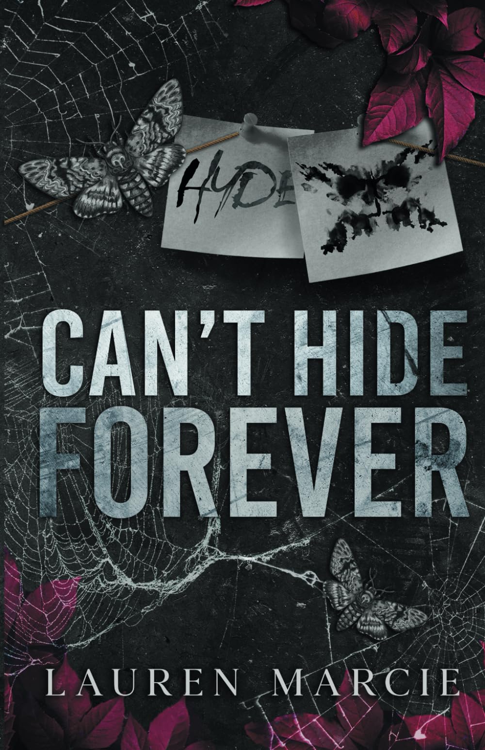Can't Hide Forever: A Dark Romance Retelling