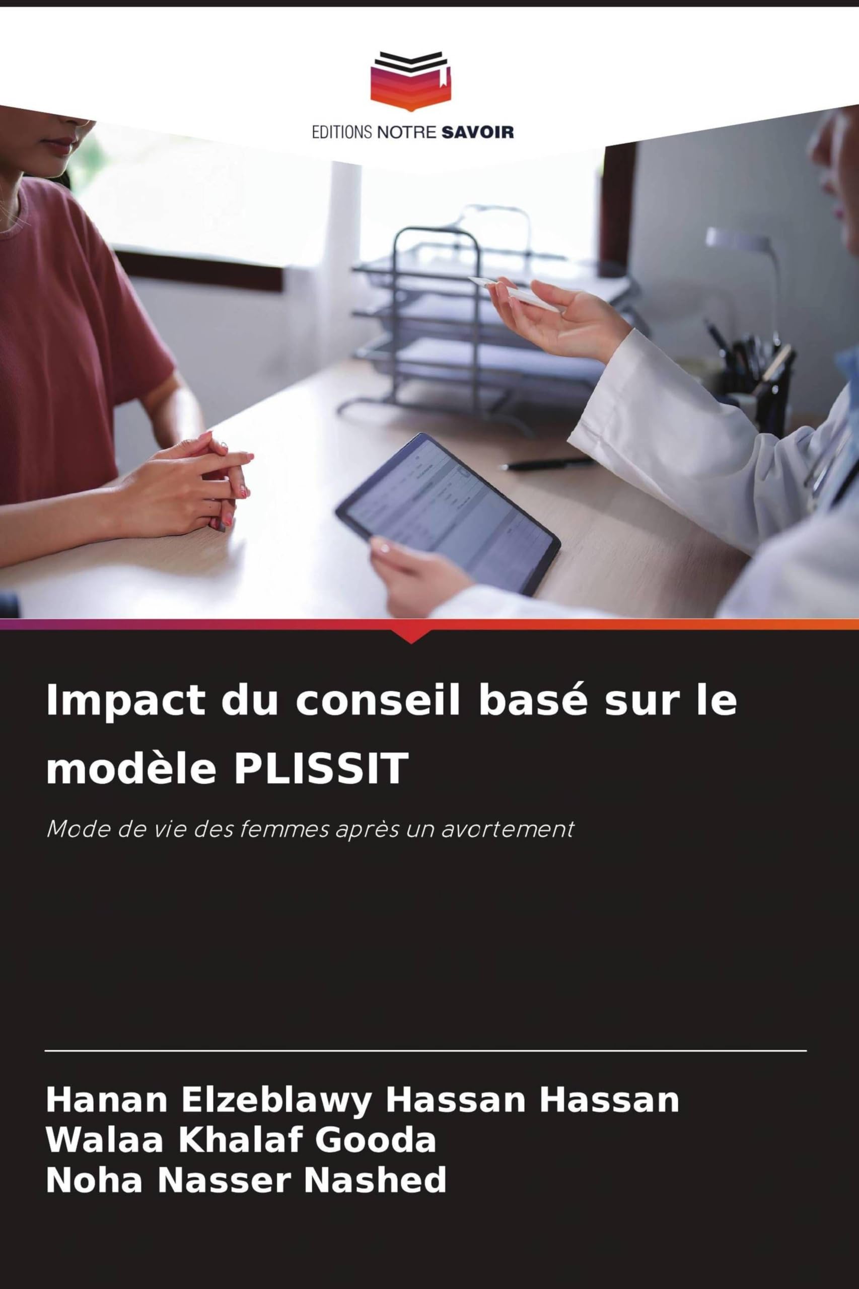 Impact du conseil basé sur le modèle PLISSIT: Mode de vie des femmes après un avortement