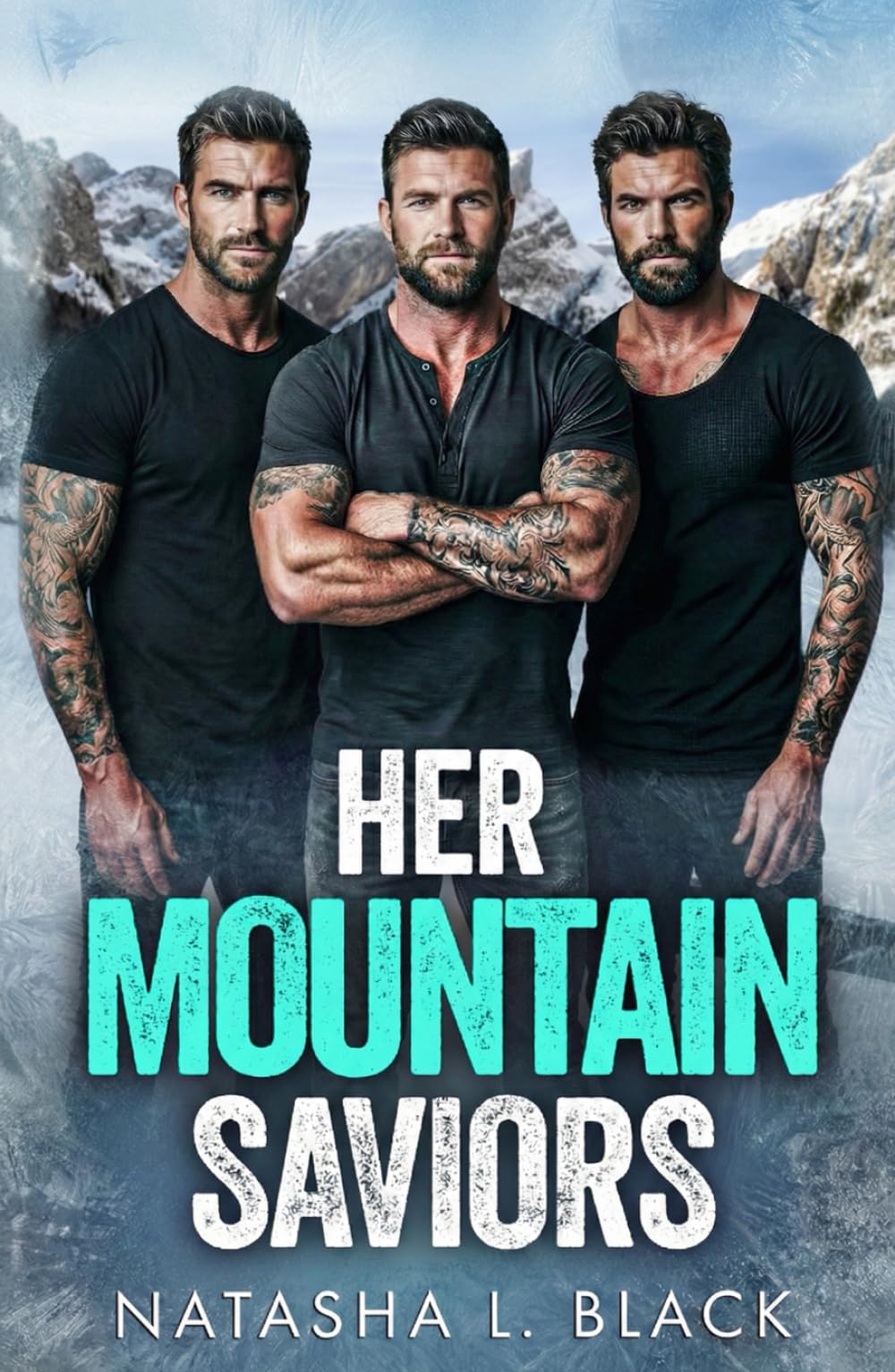 Her Mountain Saviors: A Contemporary Reverse Harem Romance (Why Just One?)