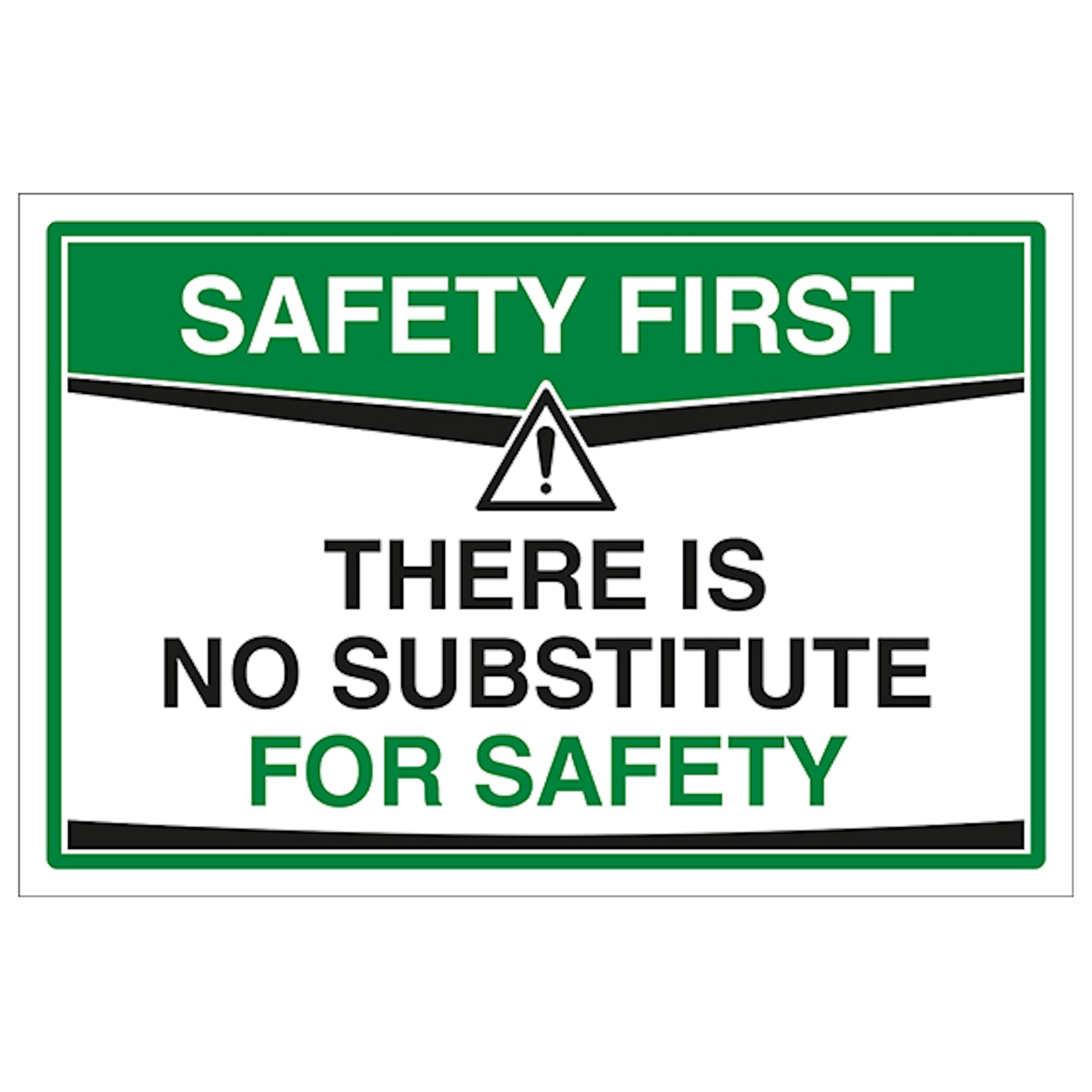 V Safety There Is No Substitute For Safety 300 x 200 mm - 2mm Rigid Plastic Safety Sign