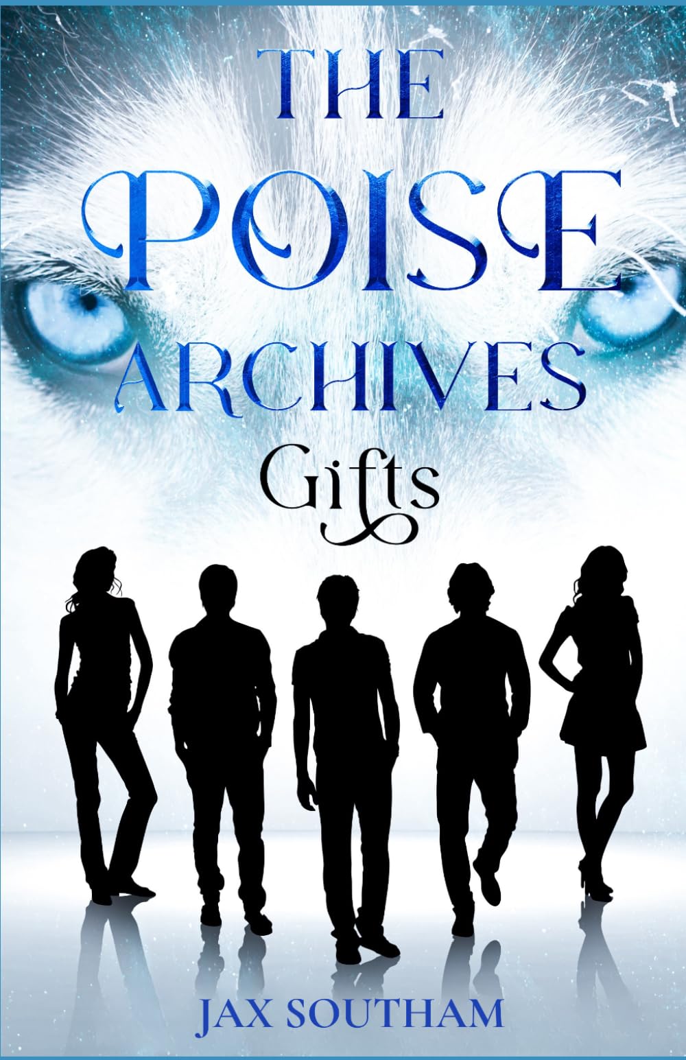 The POISE Archives: Gifts (The POISE Archives Trilogy)