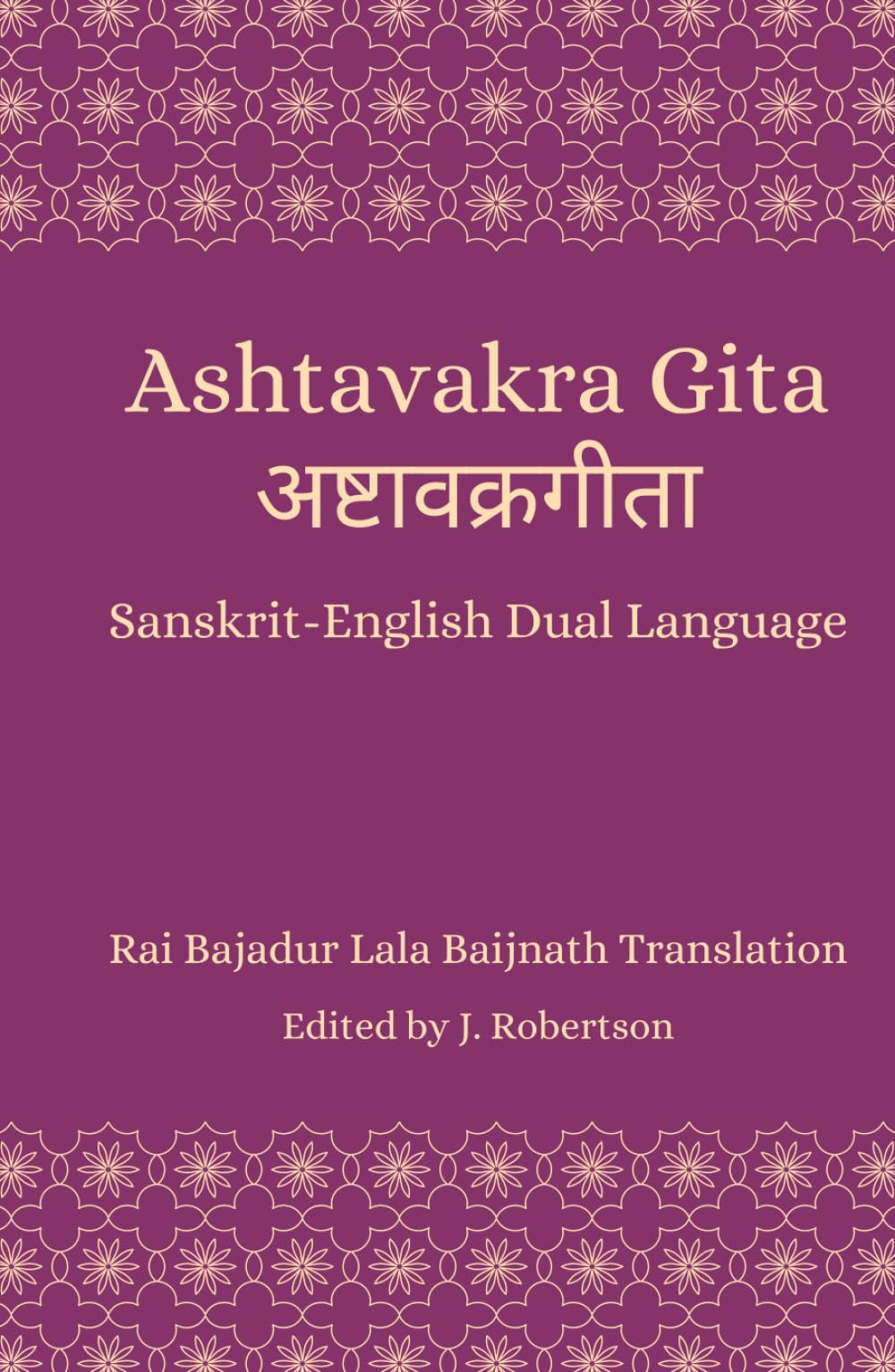 Ashtavakra Gita: Annotated