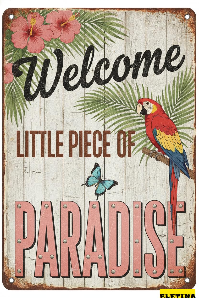 Welcome To Our Little Piece Of Paradise Funny Garden Tin Sign Home Patio Yard Gardening Gift Women 12x8in