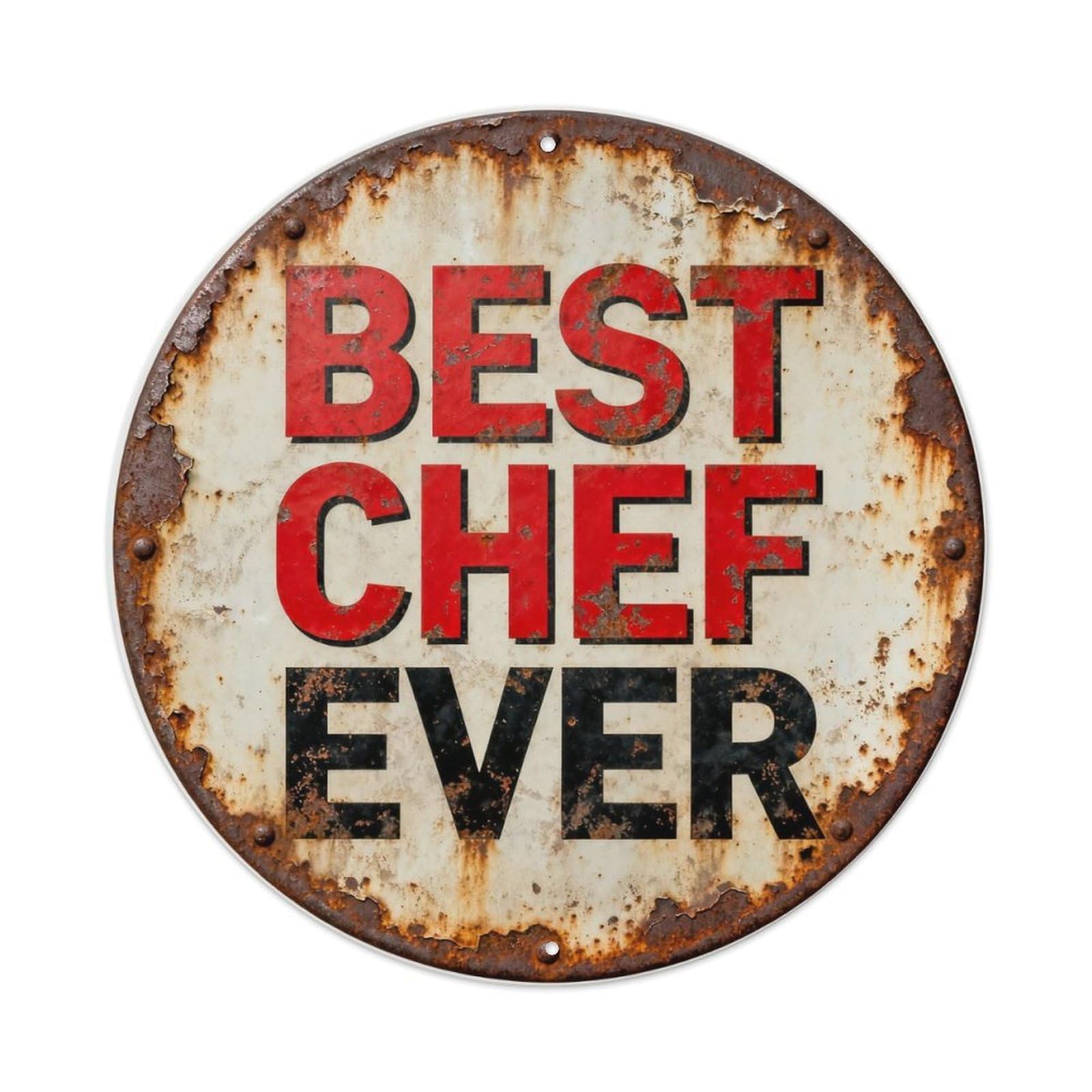 BEST CHEF EVER Metal Tin Sign Plaque