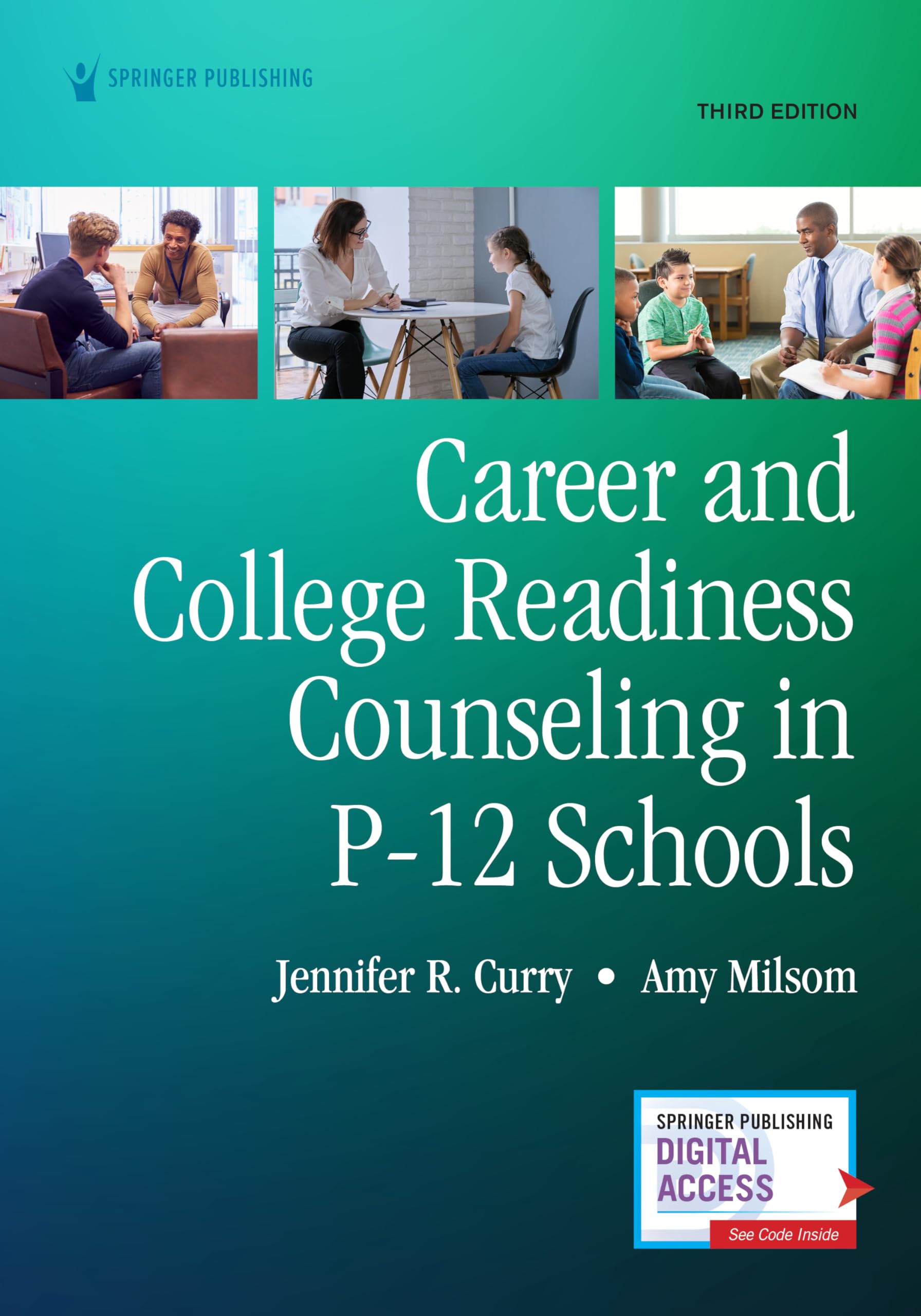 Career and College Readiness Counseling in P-12 Schools, Third Edition Third Edition, New