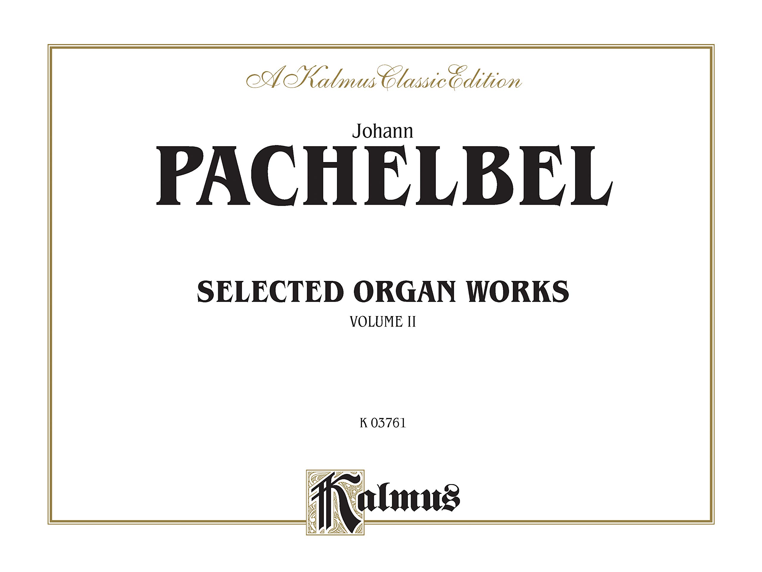 Selected Organ Works, Vol 2: Comb Bound Book