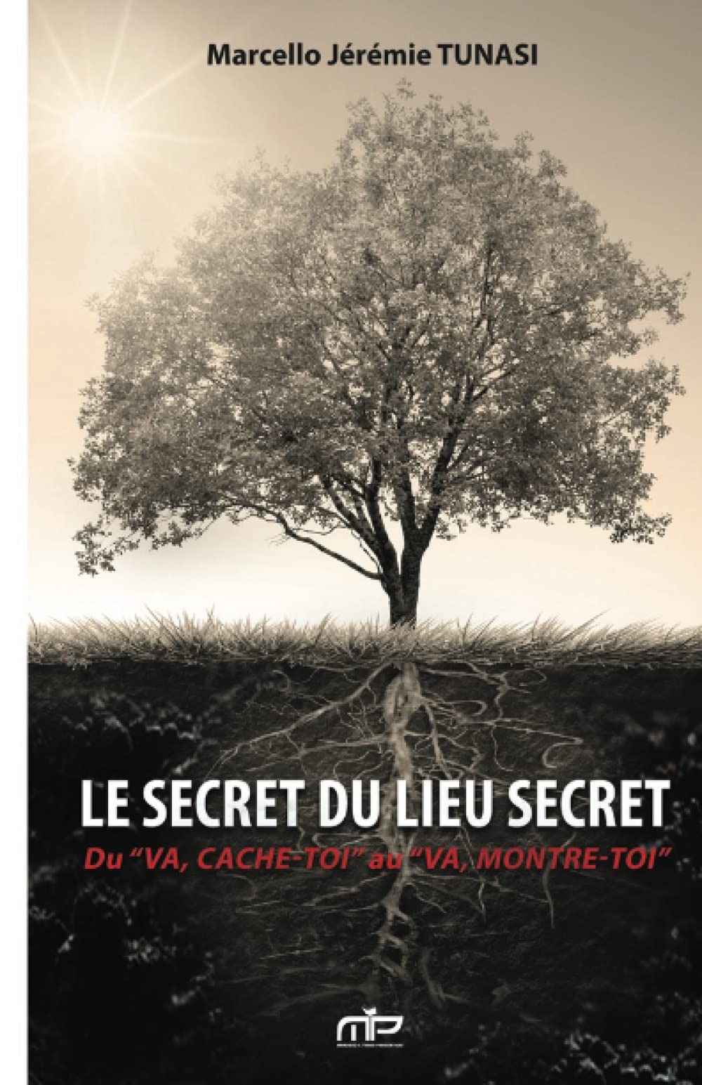 Le Secret Du Lieu Secret Marcello Tunasi