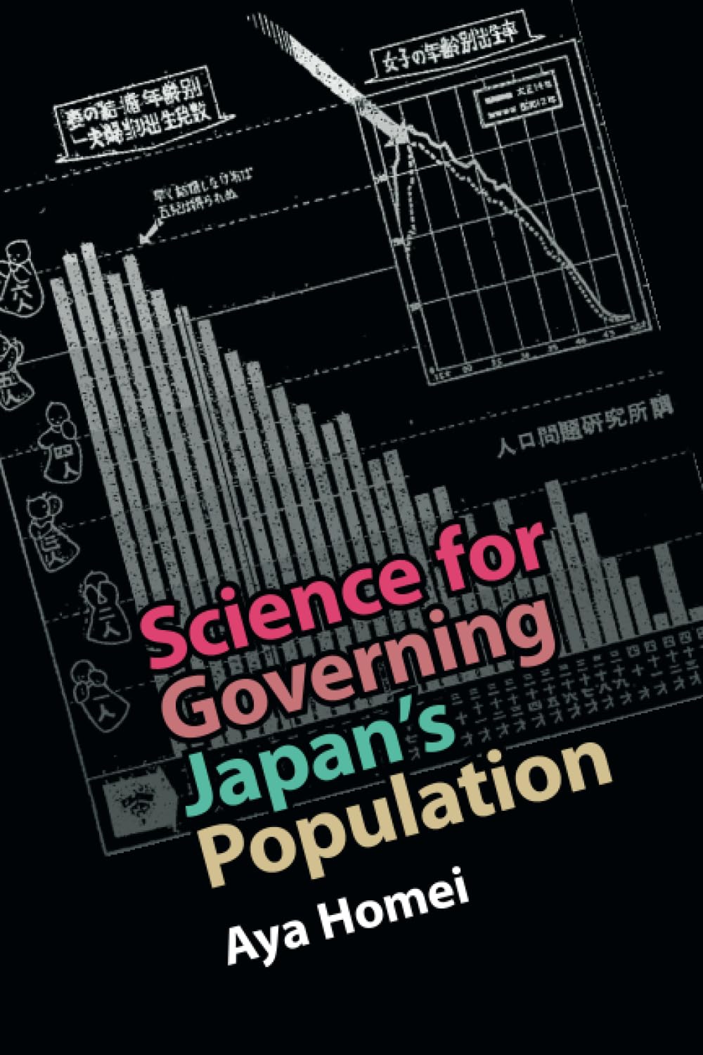 Science for Governing Japans Population by Aya Homei PAPERBACK 9781009186841
