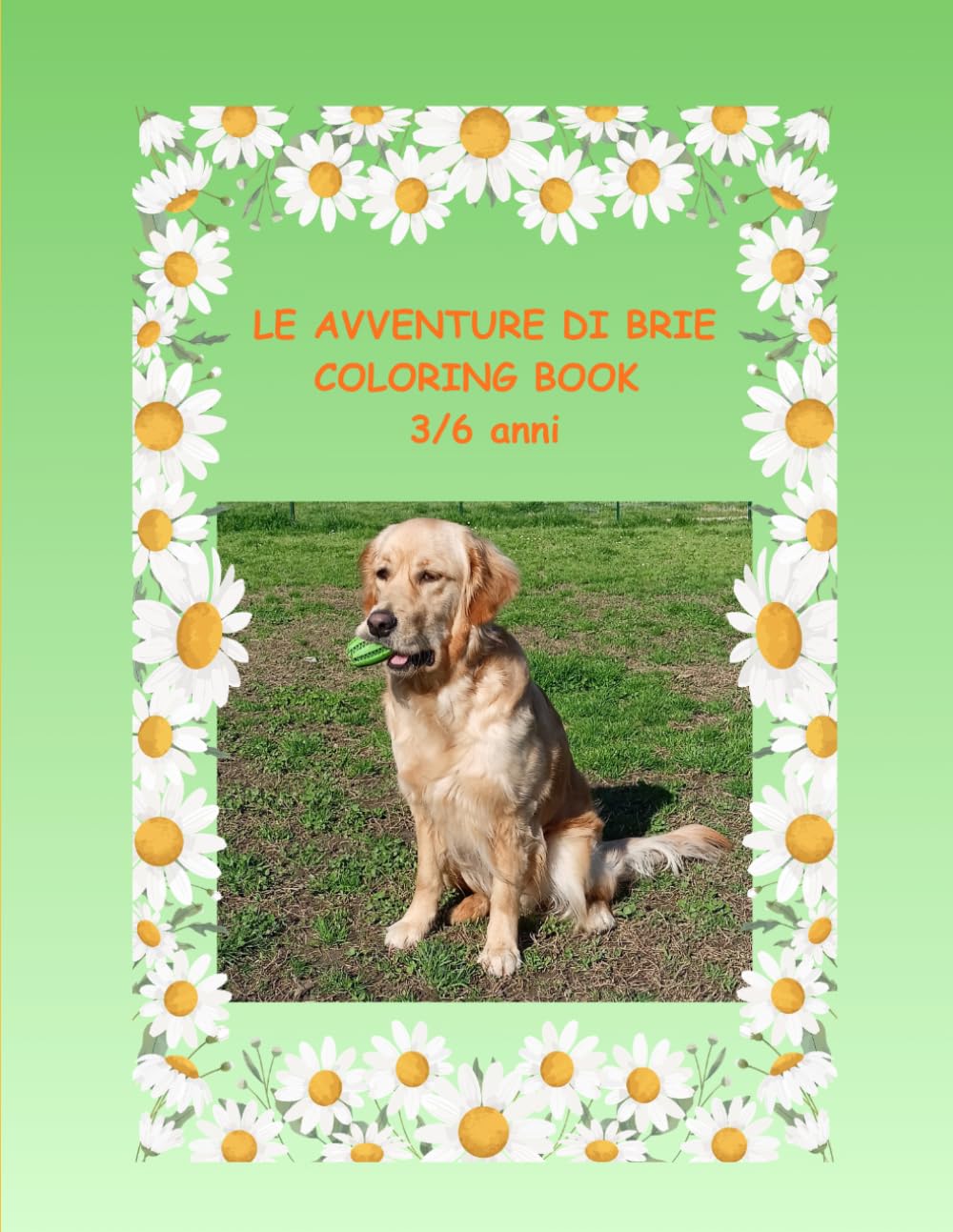 Le Avventure di Brie: coloring book 3-6 anni