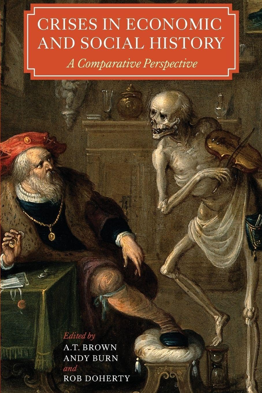 Crises in Economic and Social History: A Comparative Perspective