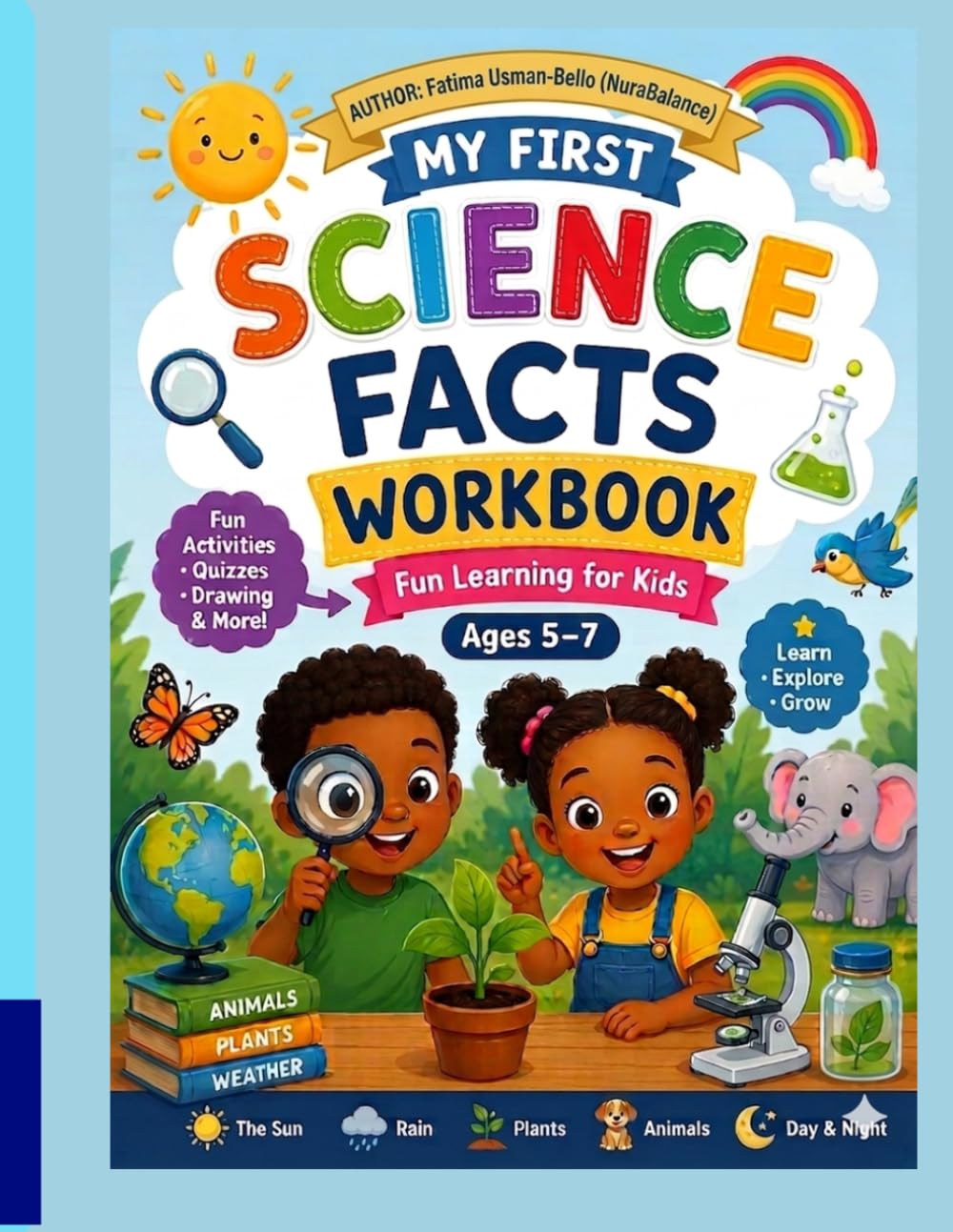 My First Science Facts Workbook: An Interactive Science Activity Book for Kids Ages 5-7 with Puzzles, Coloring Pages, and Five Senses Guide