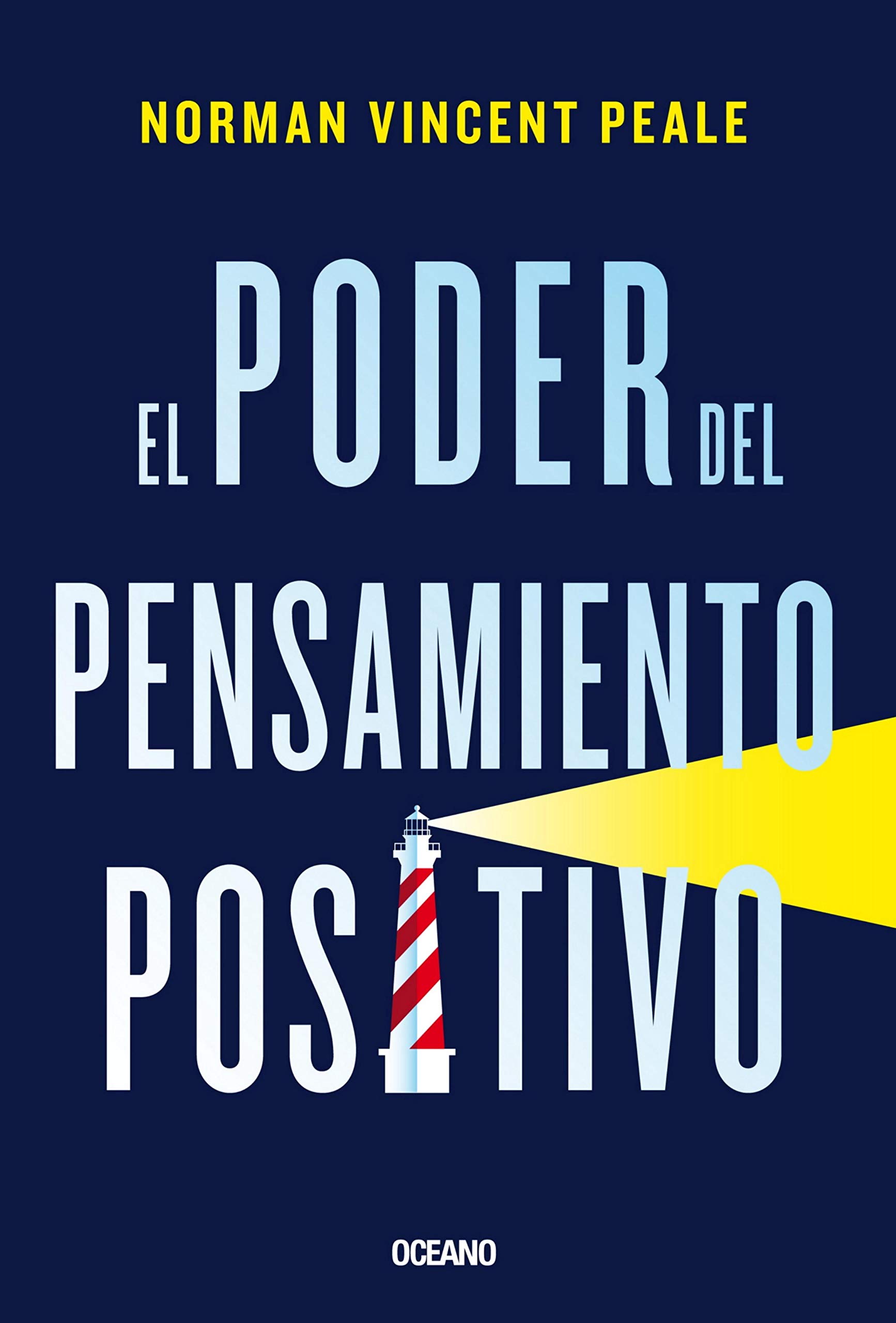 El poder del pensamiento positivo (Para estar bien) (Spanish Edition)
